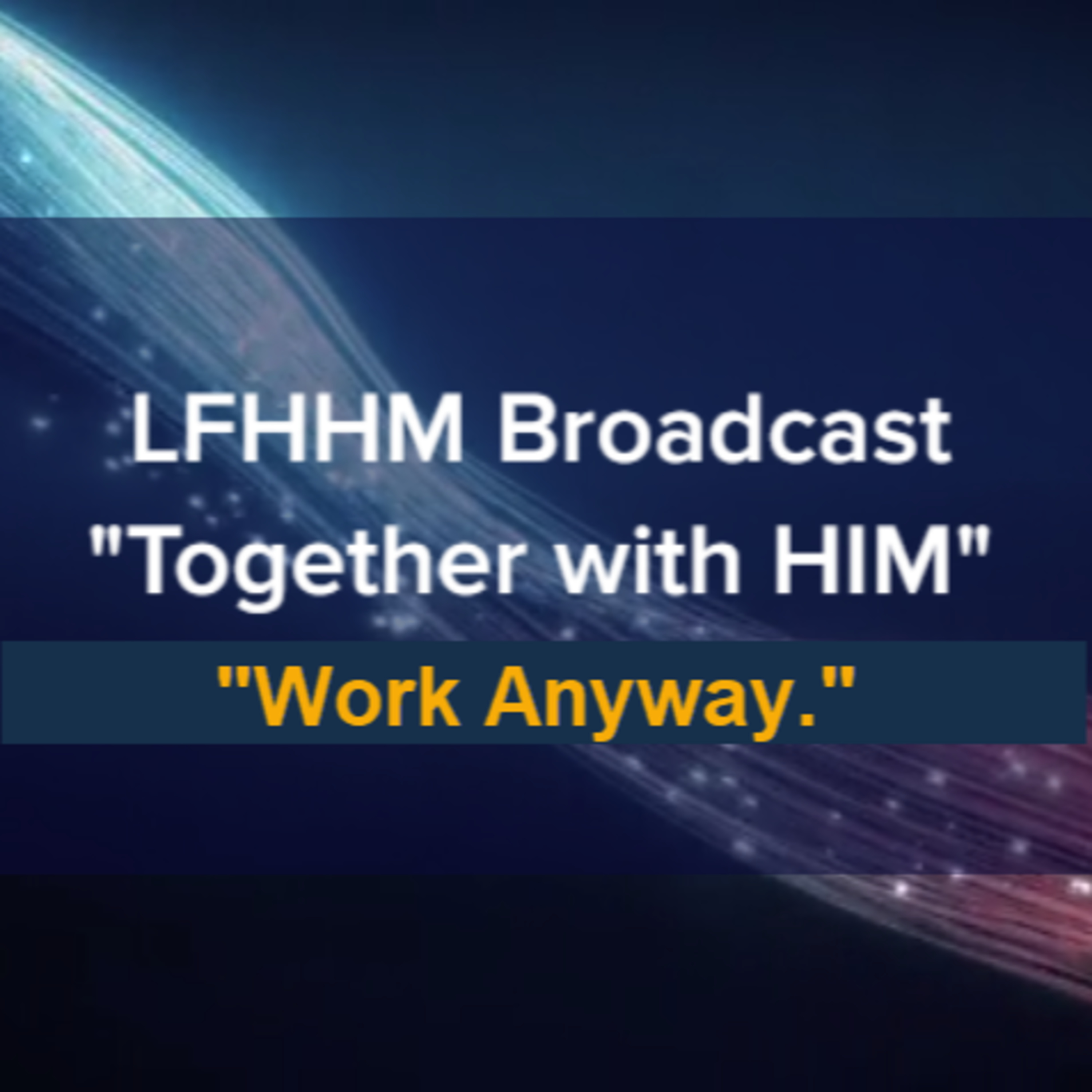 LFHHM Broadcast, \