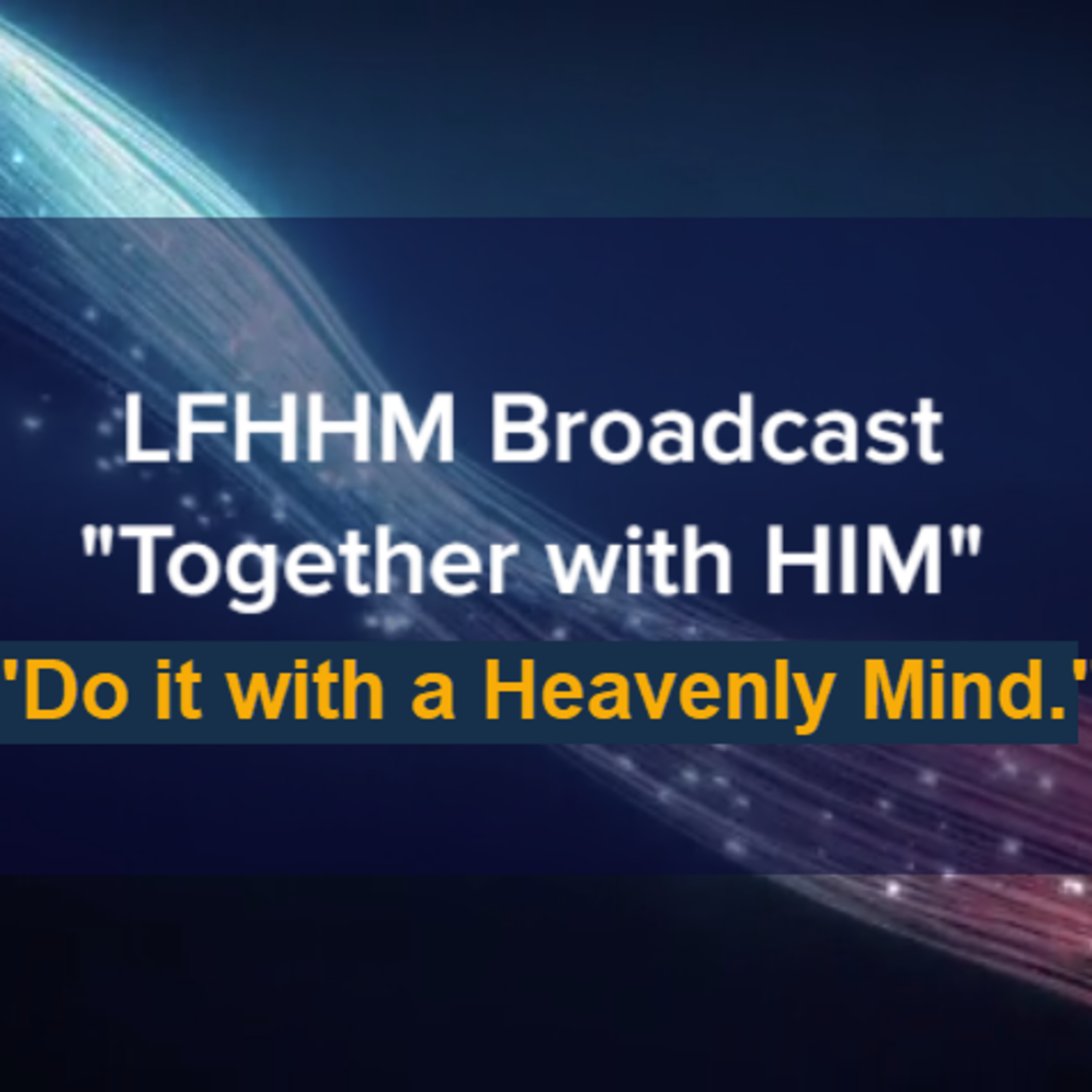 LFHHM Broadcast, \