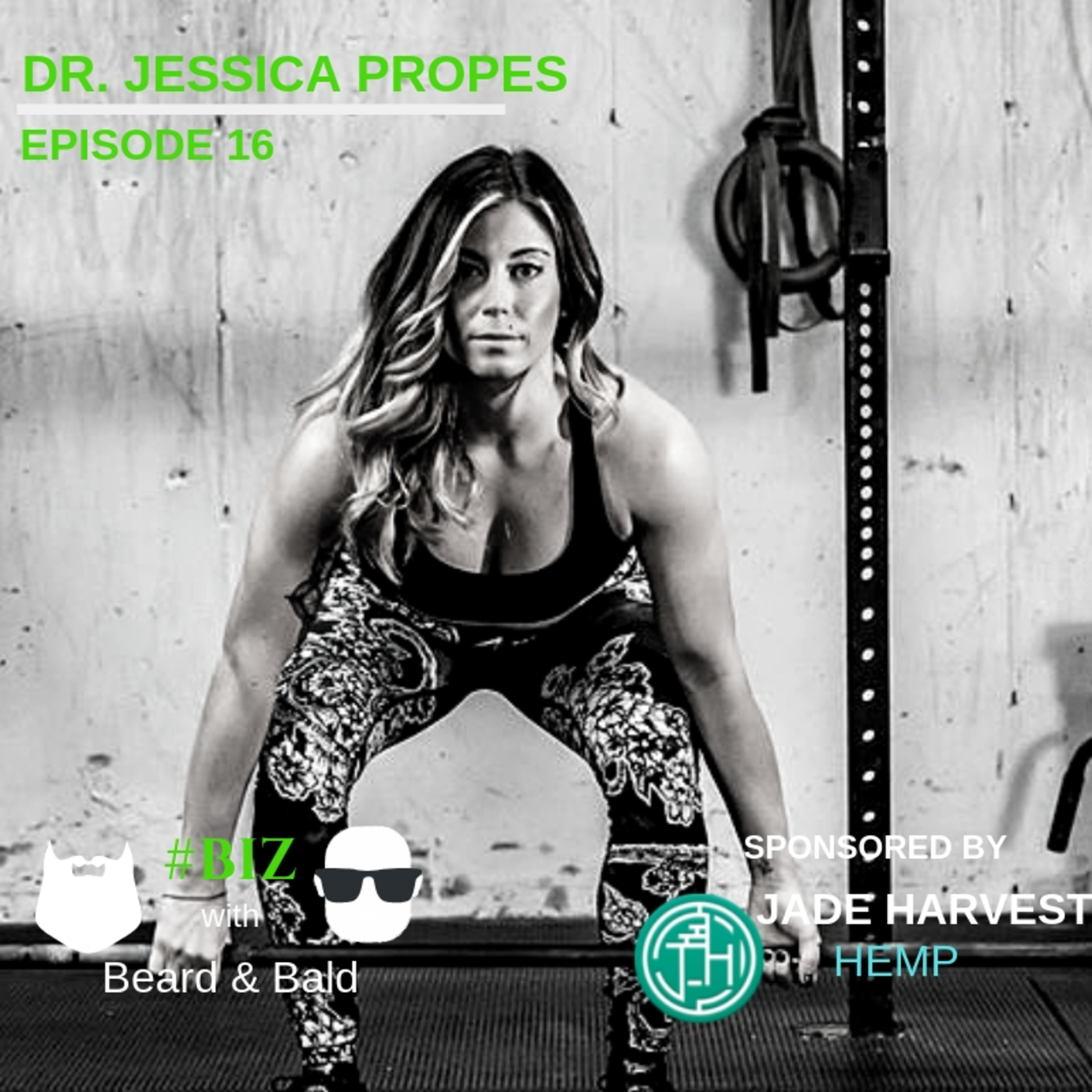 Episode #16: Take The Hit and Make It Your Dream with Dr. Jessica Duncan Propes episode artwork