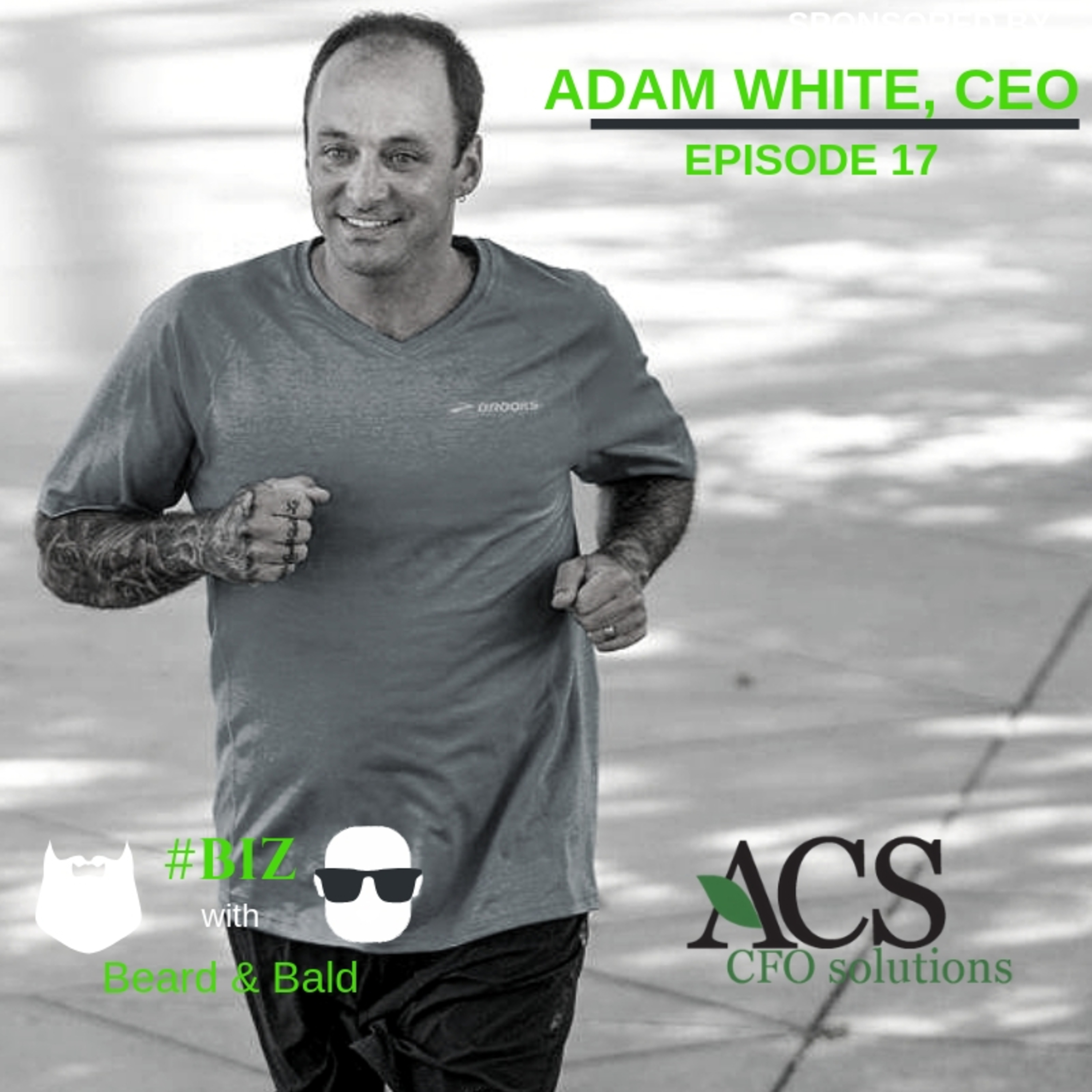 Episode #17: Culture Eats Everything for Lunch with RC Outfitters CEO, Adam White episode artwork