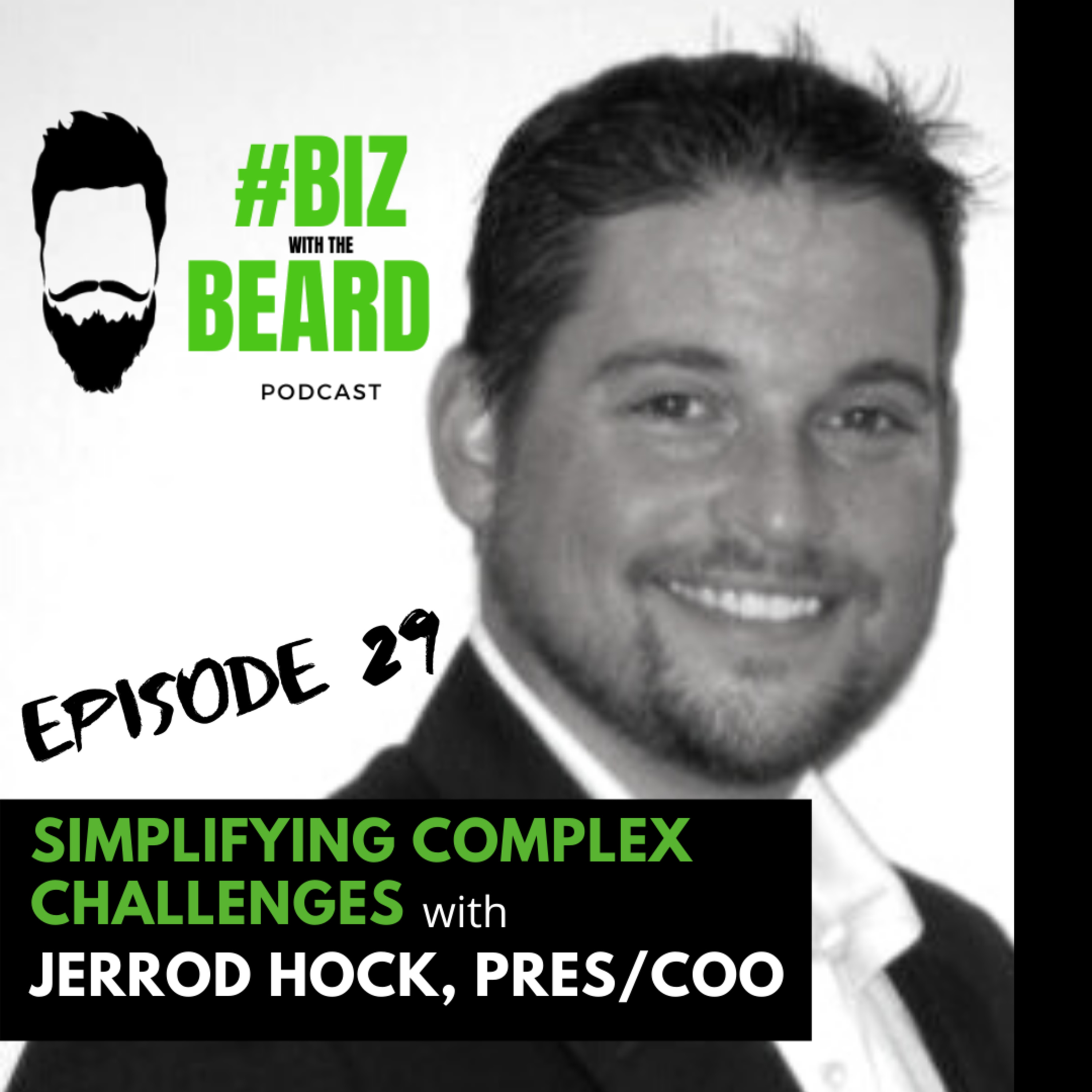 Episode #29: Simplifying Complex Project Management Challenges with Jerrod Hock, President/COO of Alipro episode artwork