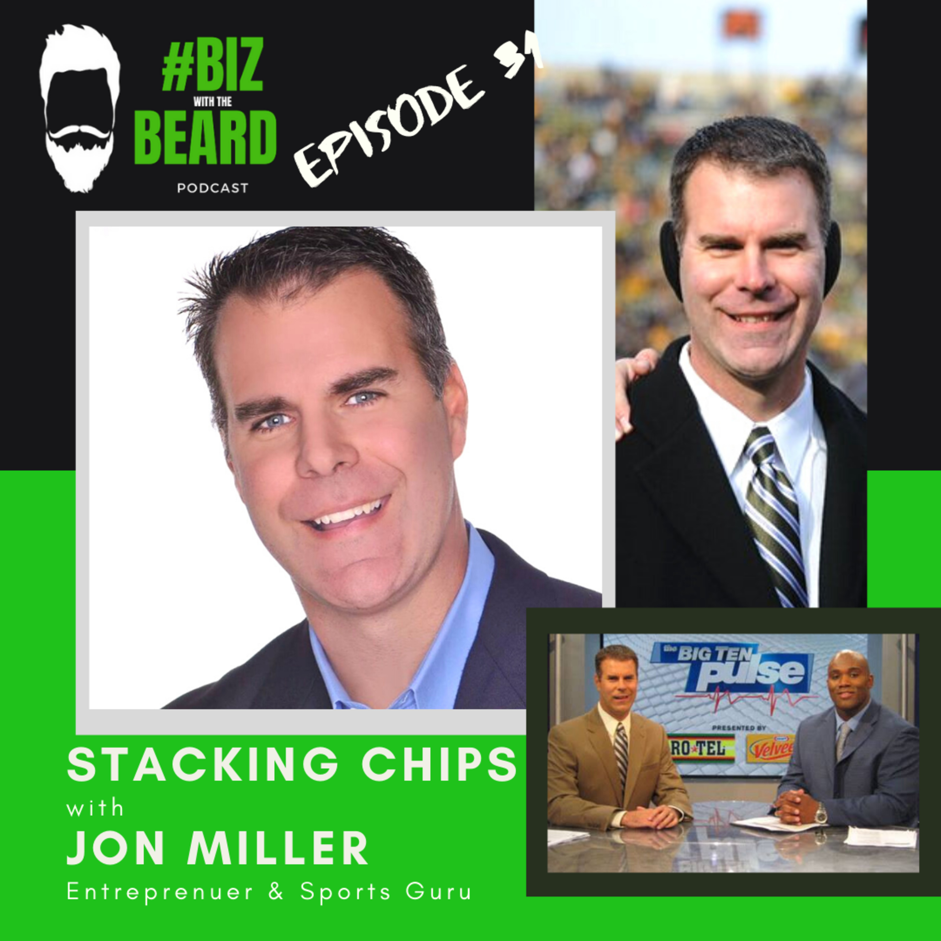 Episode #31: Stacking Chips with Jon D. Miller Entrepreneur & Sports Guru  episode artwork