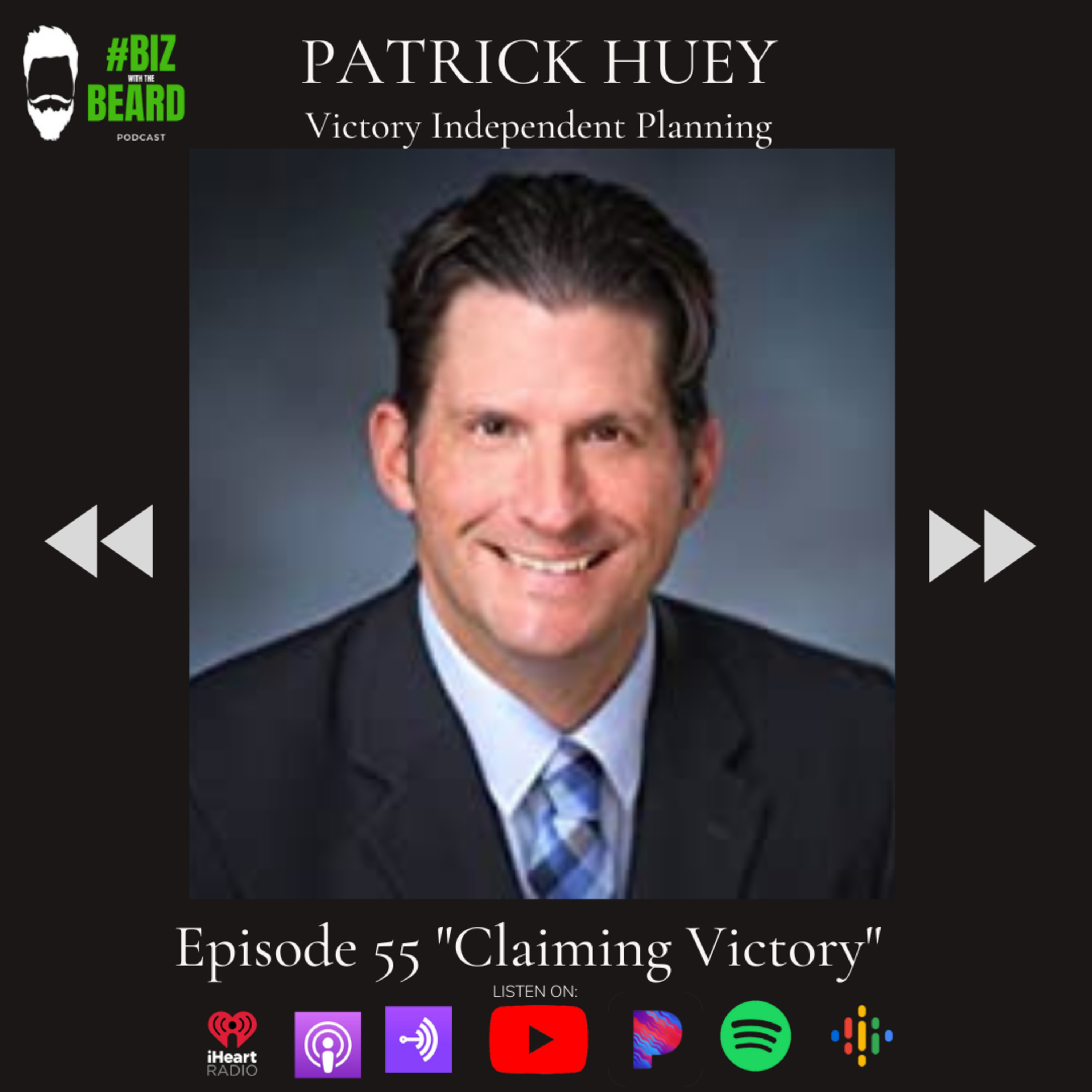 Episode #55: Claiming Victory with Patrick Huey of Victory Independent Planning episode artwork