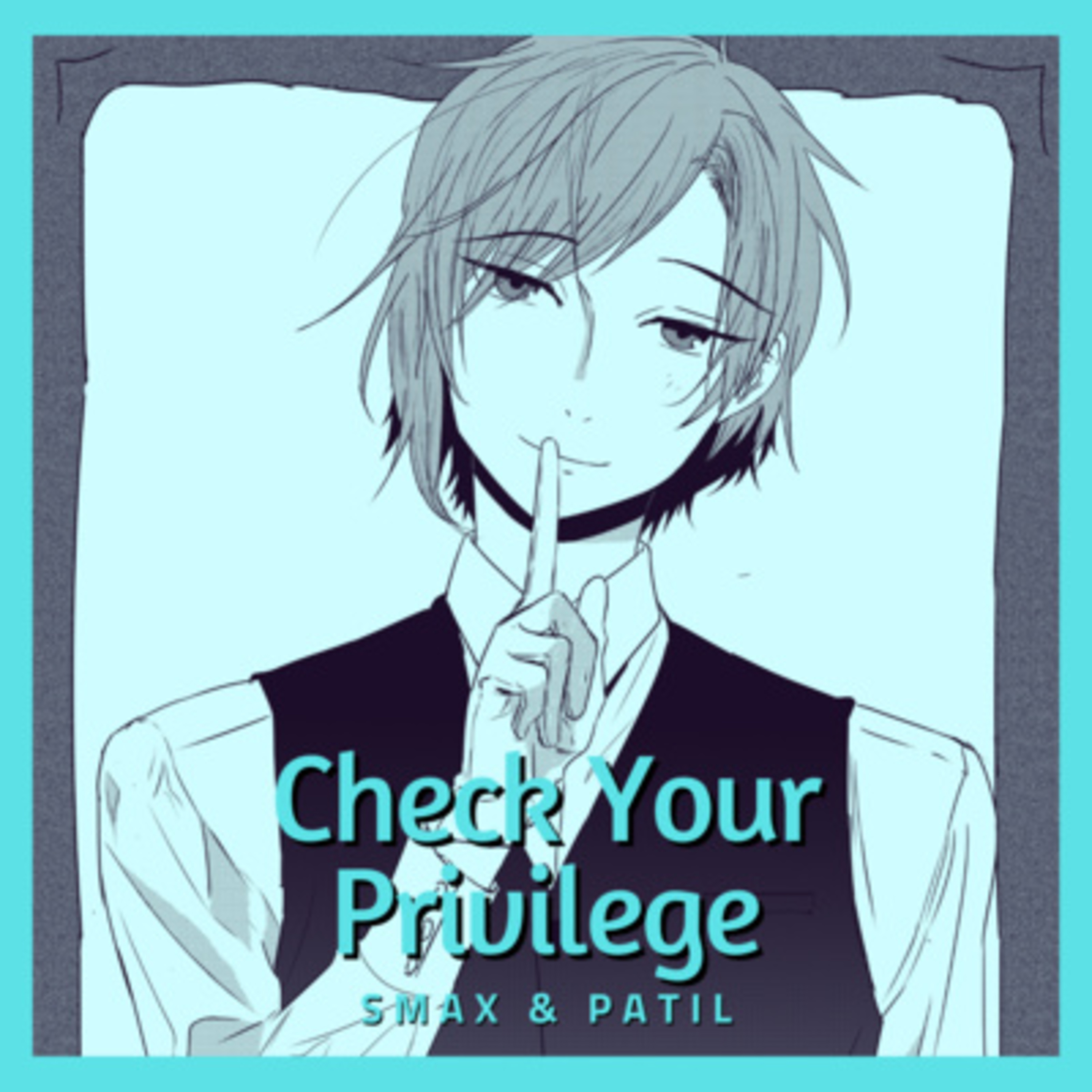 Check Your Privilege