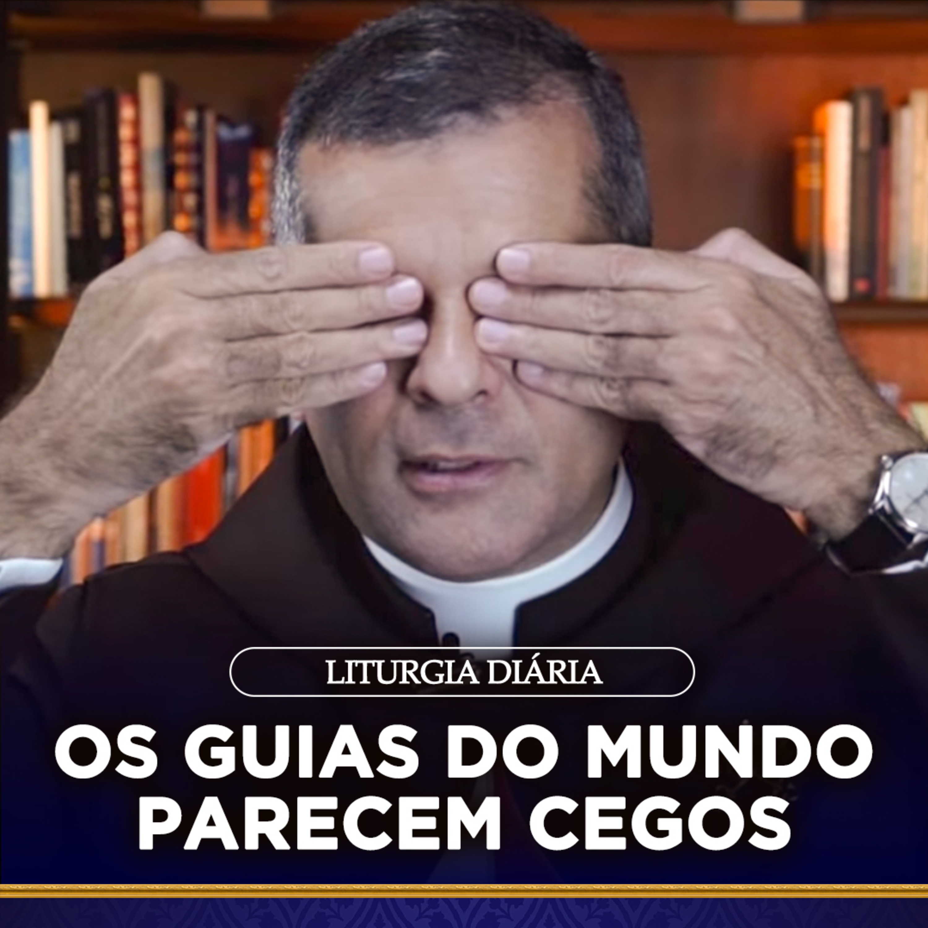 Os guias do mundo parecem cegos | Liturgia Diária - Pe. Alex (27 fev. 2022) episode artwork