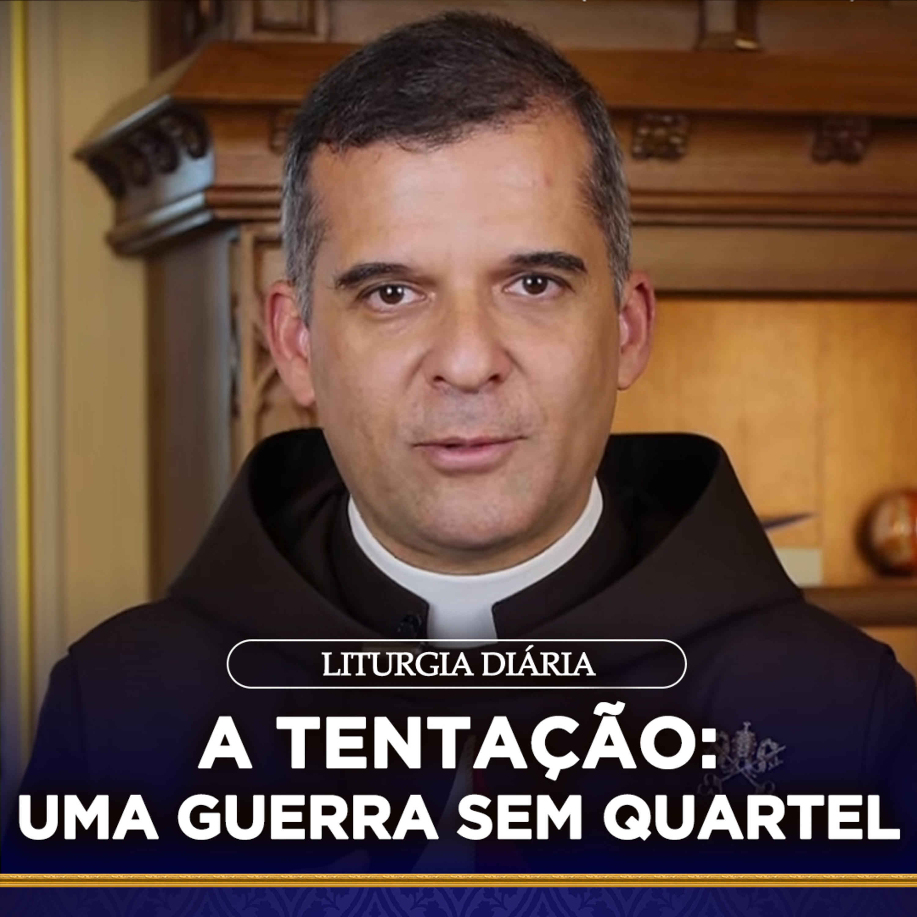 A TENTAÇÃO: Uma GUERRA sem quartel | Liturgia Diária - Padre Alex (06 mar. 2022) episode artwork