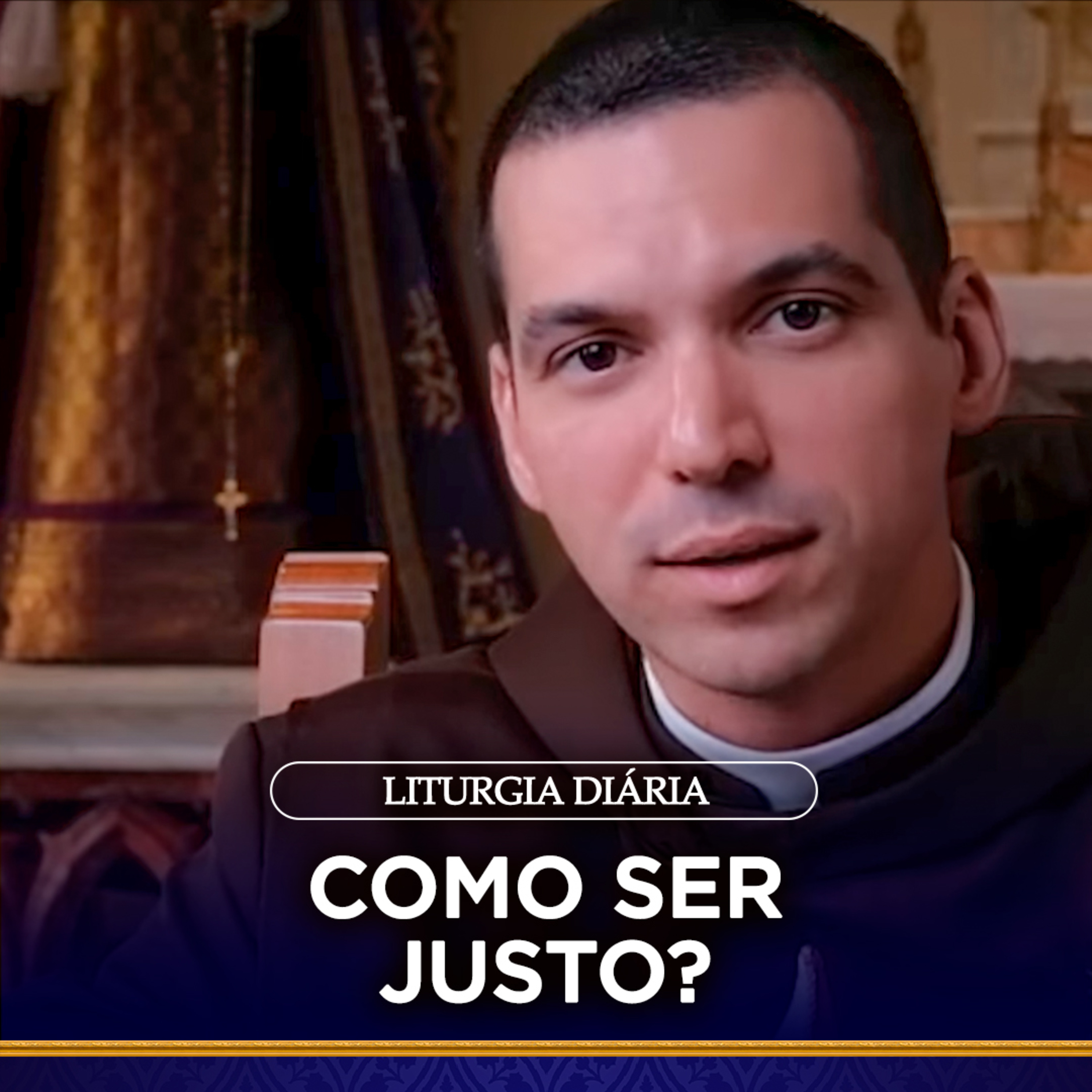 Como ser JUSTO? I Padre Carlos Adriano (Liturgia Diária, 14 mar. 2022) episode artwork