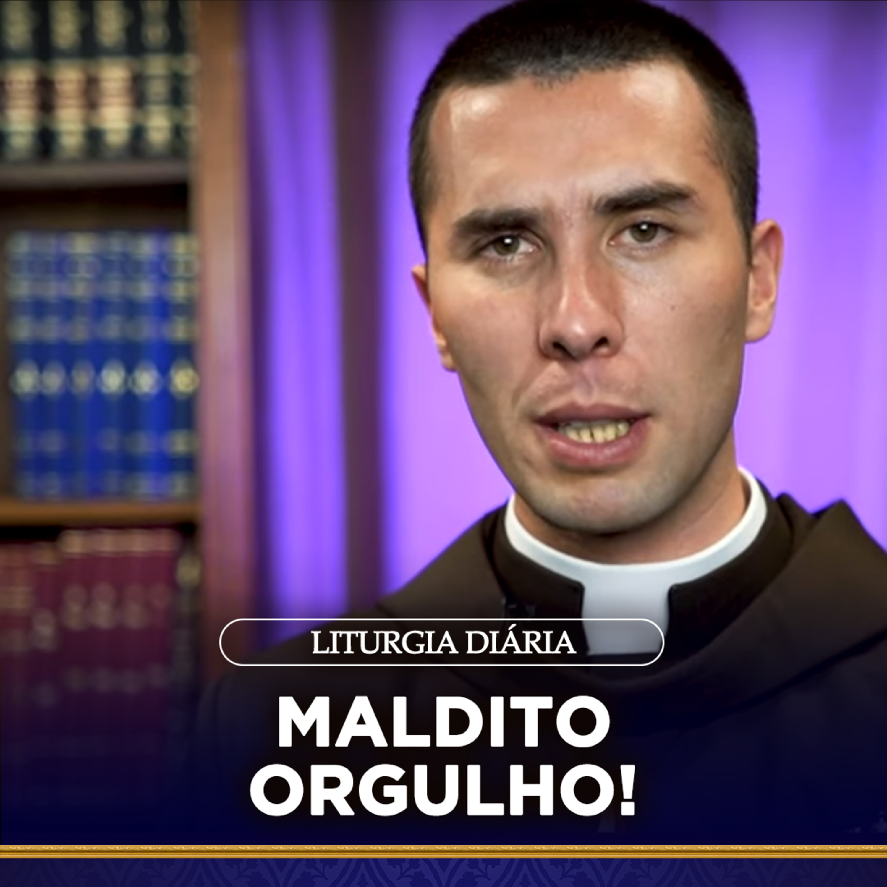Maldito Orgulho! I Padre Rodrigo Fujiyama ( Liturgia Diária, 26 mar. 2022) episode artwork