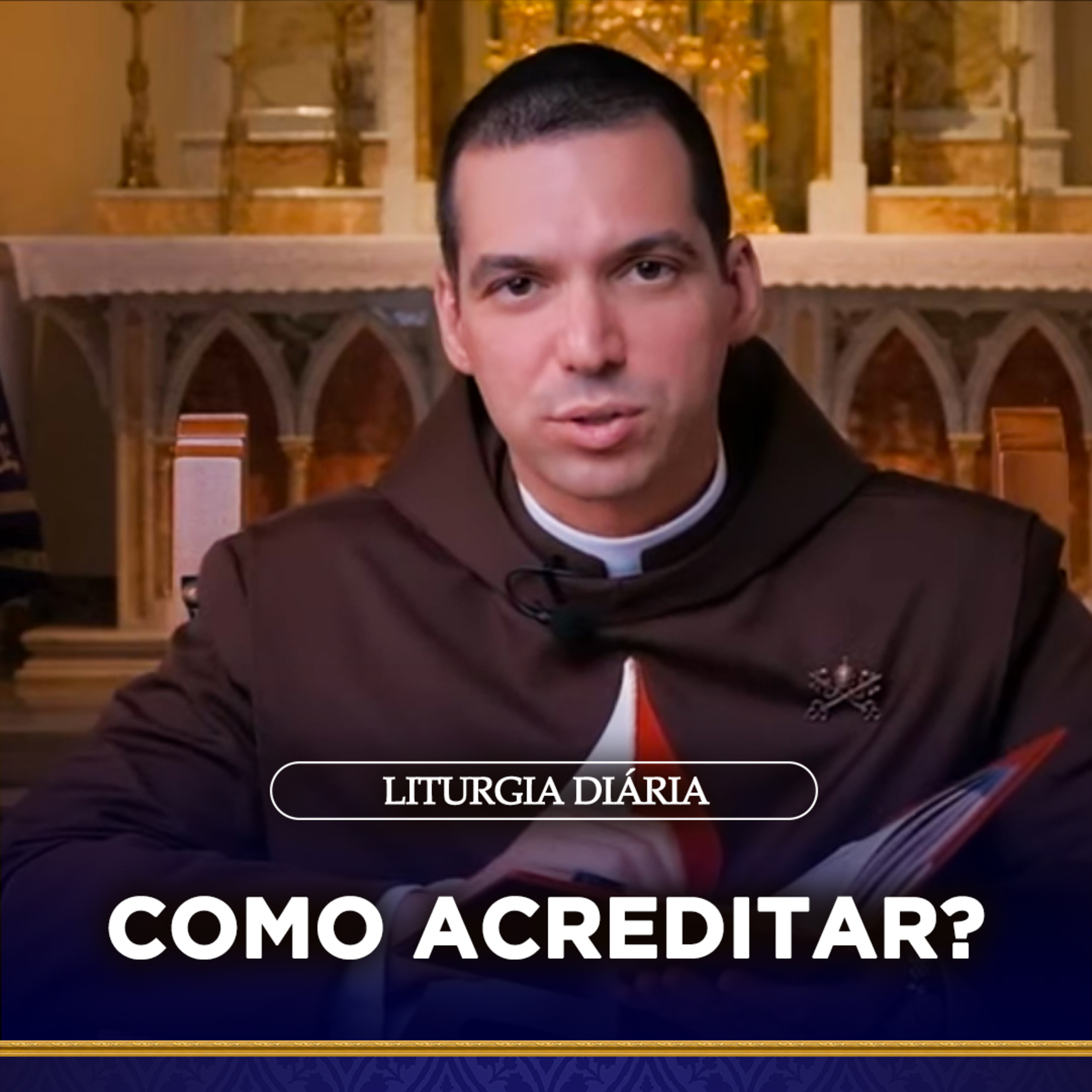 Como acreditar? I Padre Carlos Adriano (Liturgia Diária, 31 mar. 2022) episode artwork