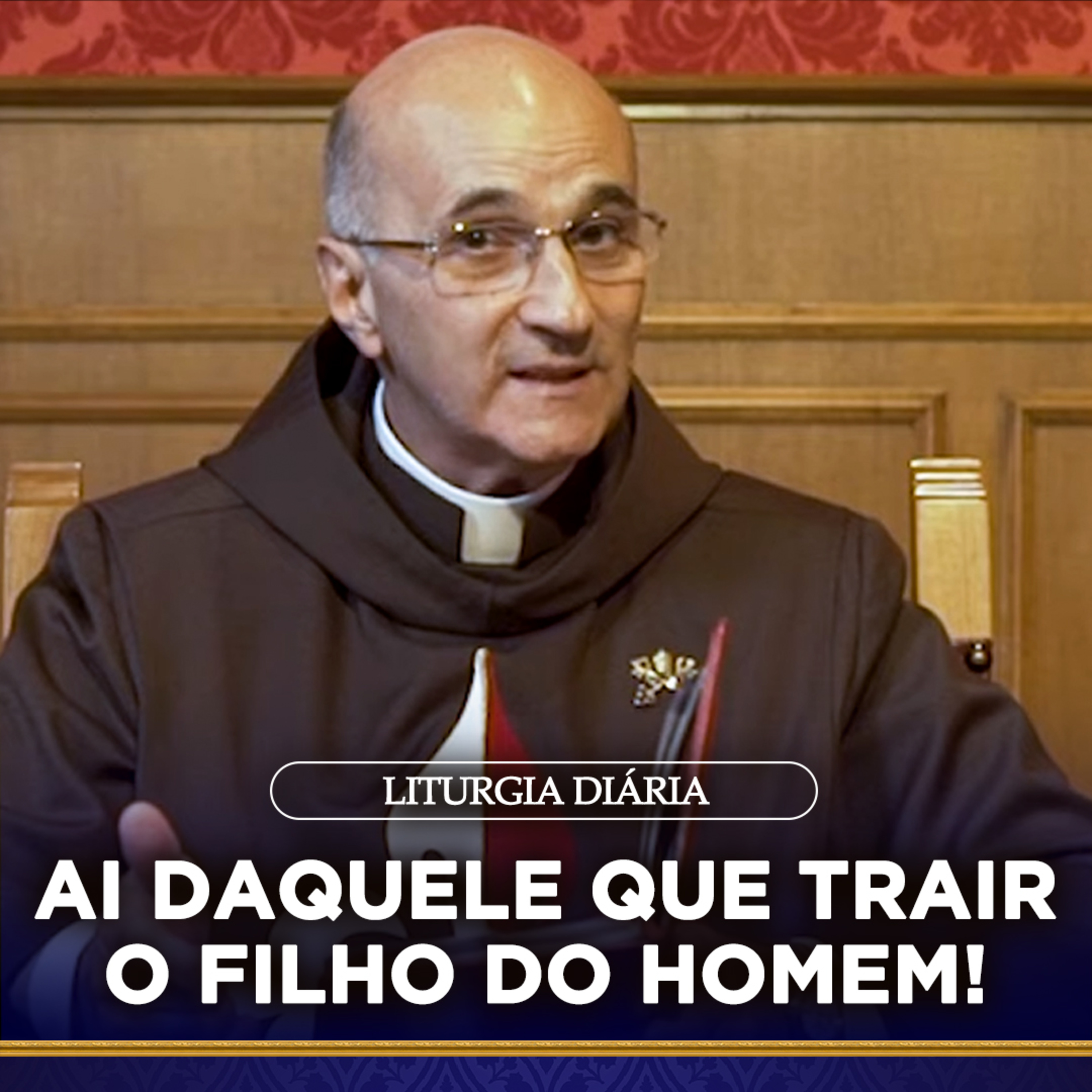 Ai daquele que trair o Filho do Homem! I Padre Roberto Polimeni (Liturgia Diária, 13 abr. 2022) episode artwork
