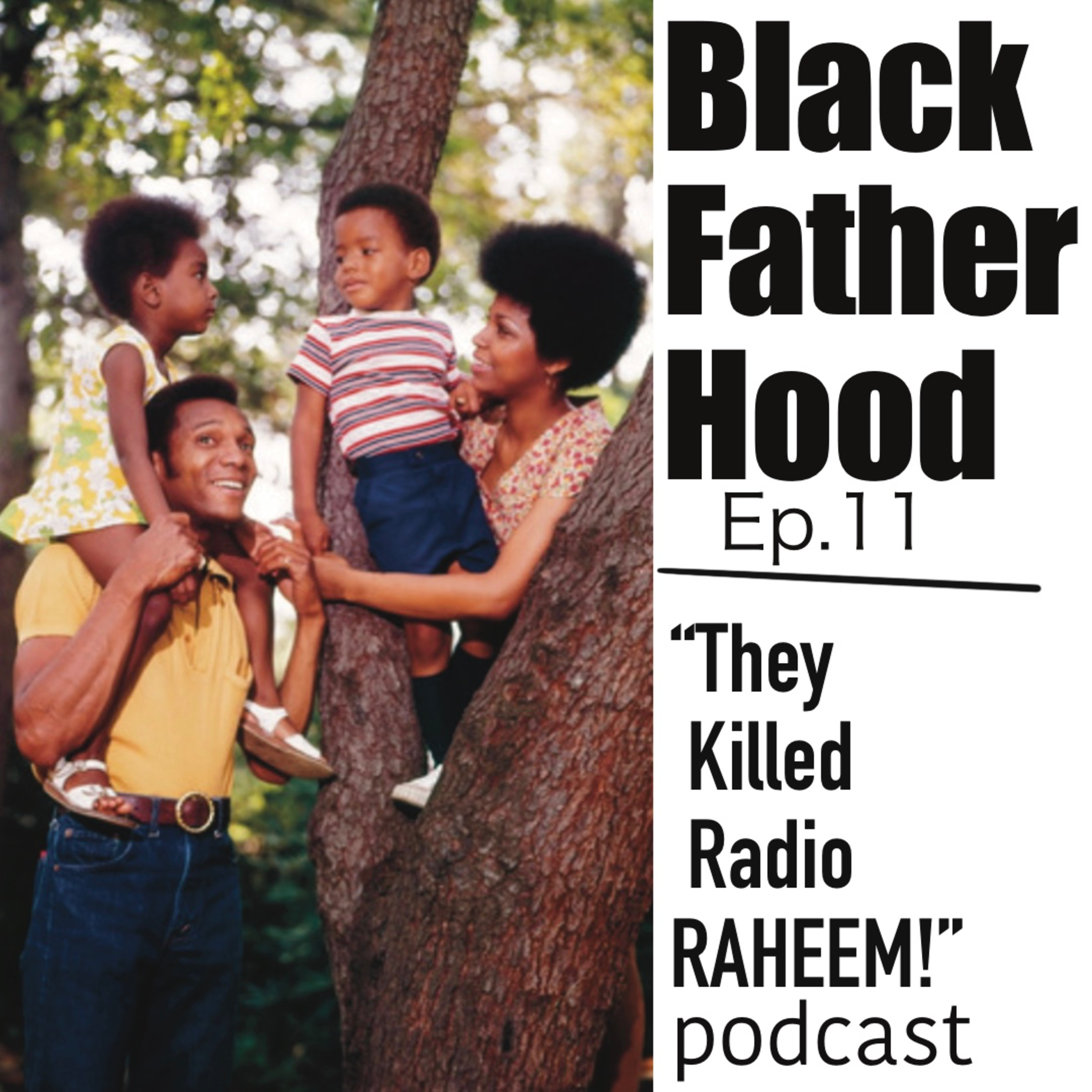 “THEY KILLED RADIO RAHEEM!”