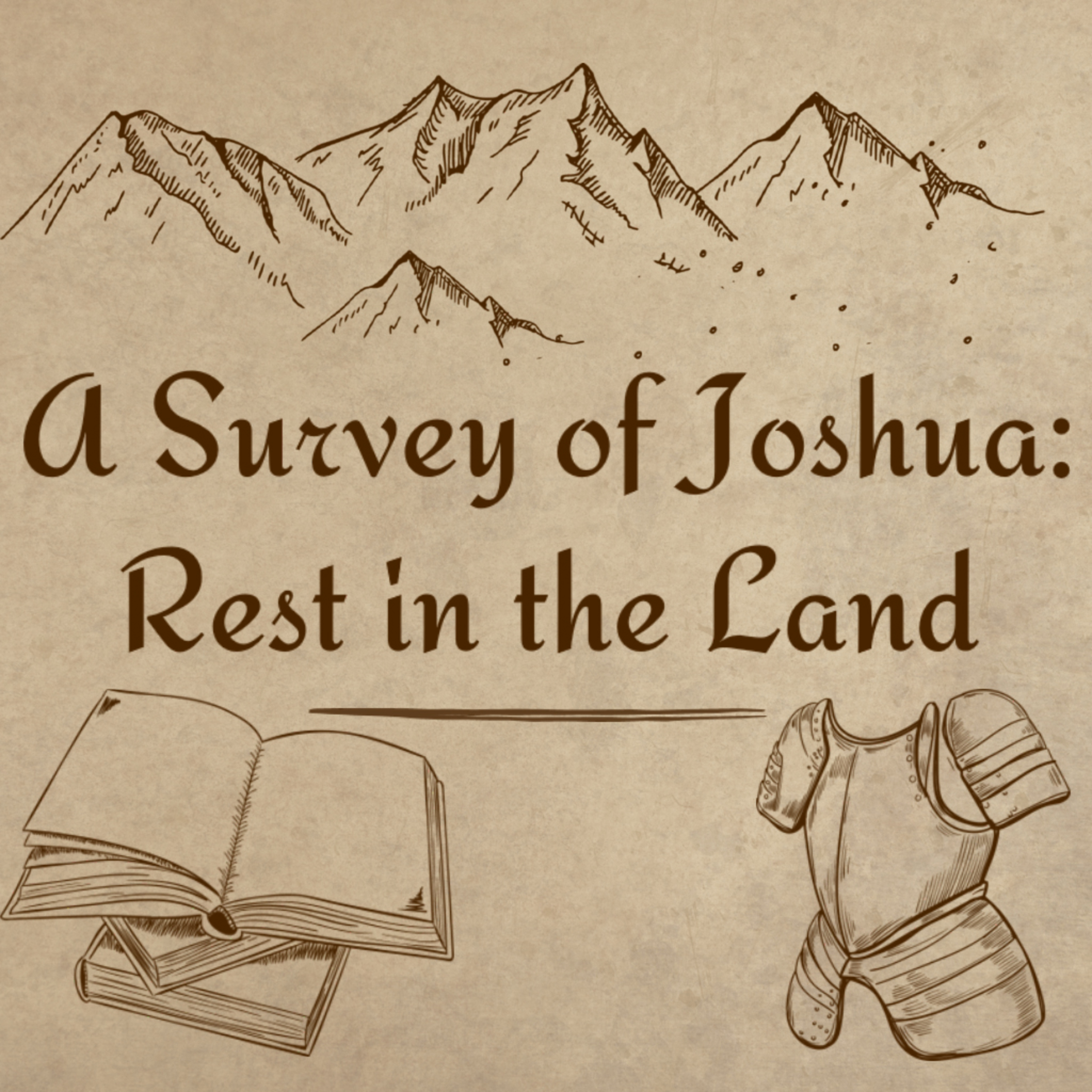 A Survey of Joshua: Rest in the Land episode artwork