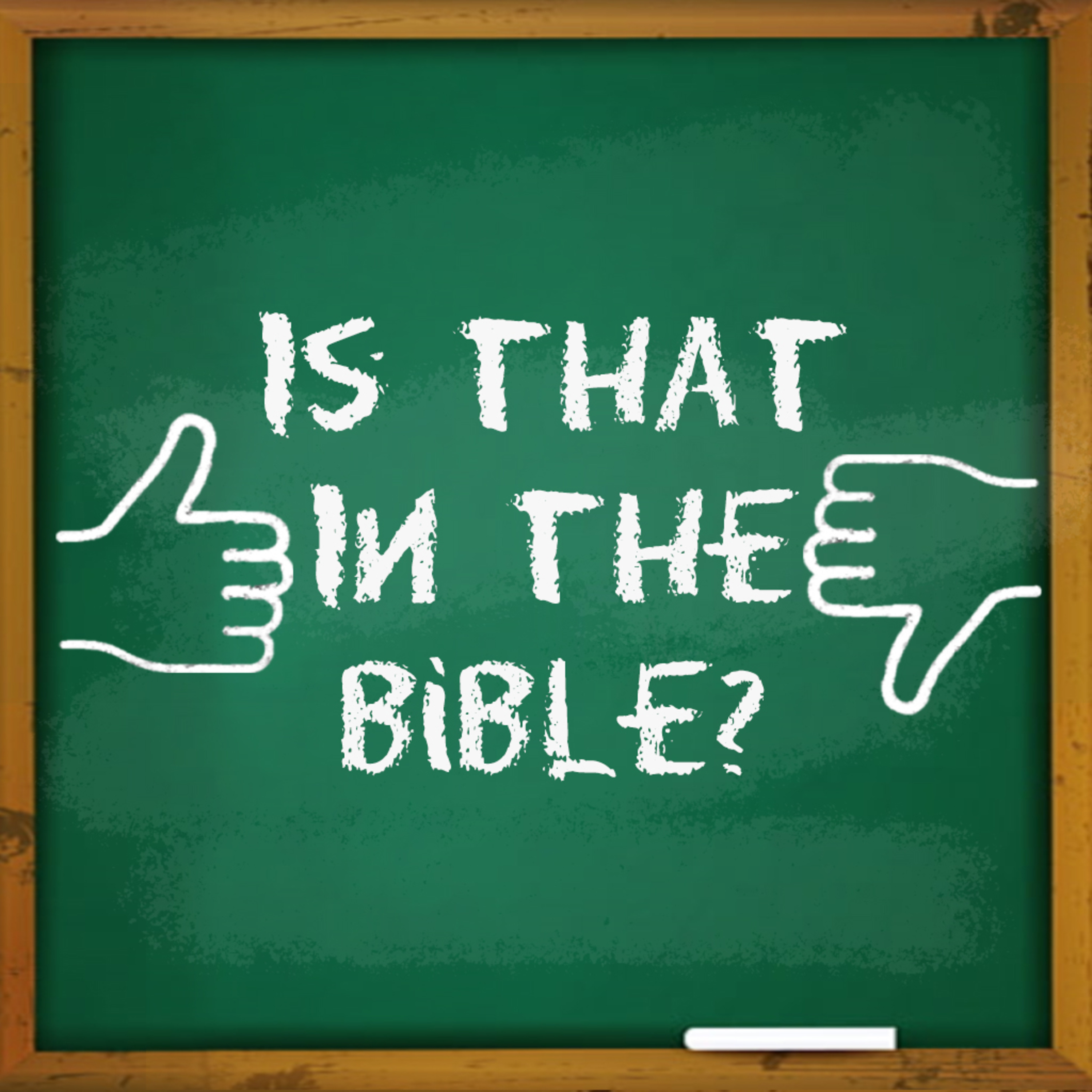 "Is That In The Bible?" (Part 3) episode artwork