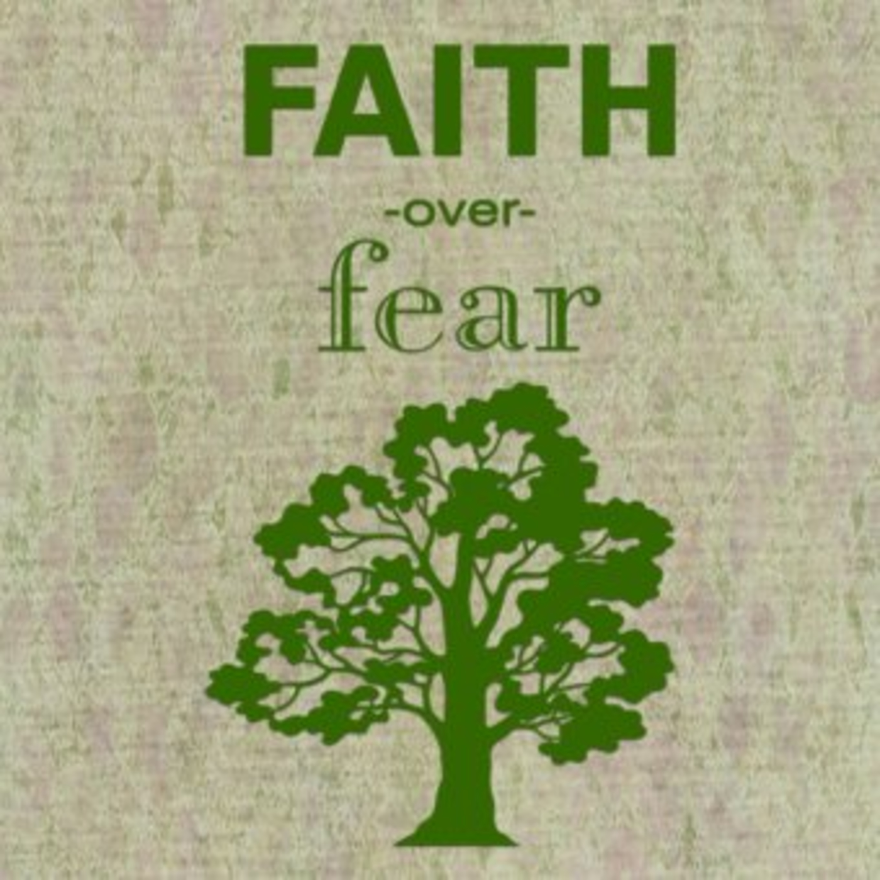 Faith Over Fear (Part 3): The Future
