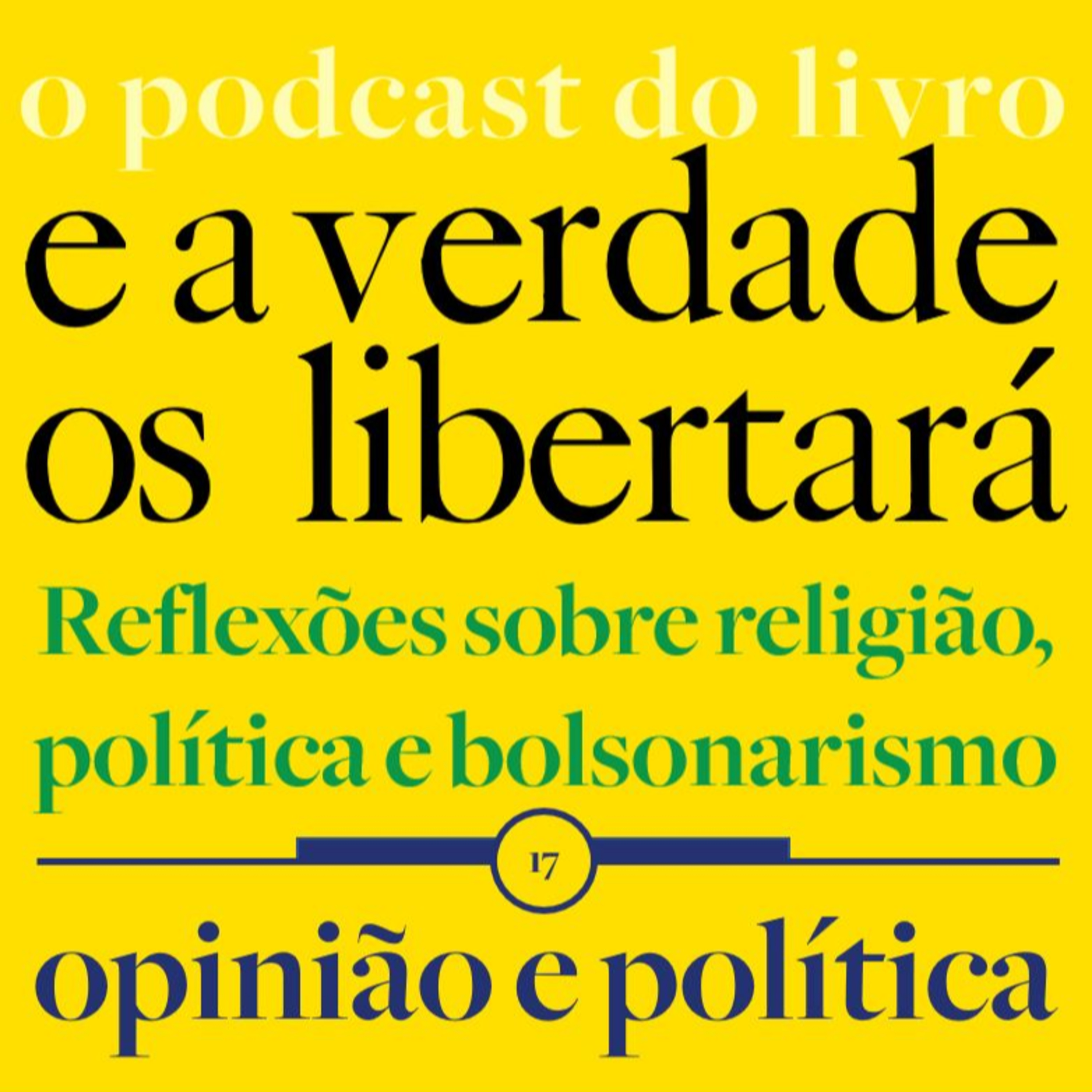 E a verdade os libertará