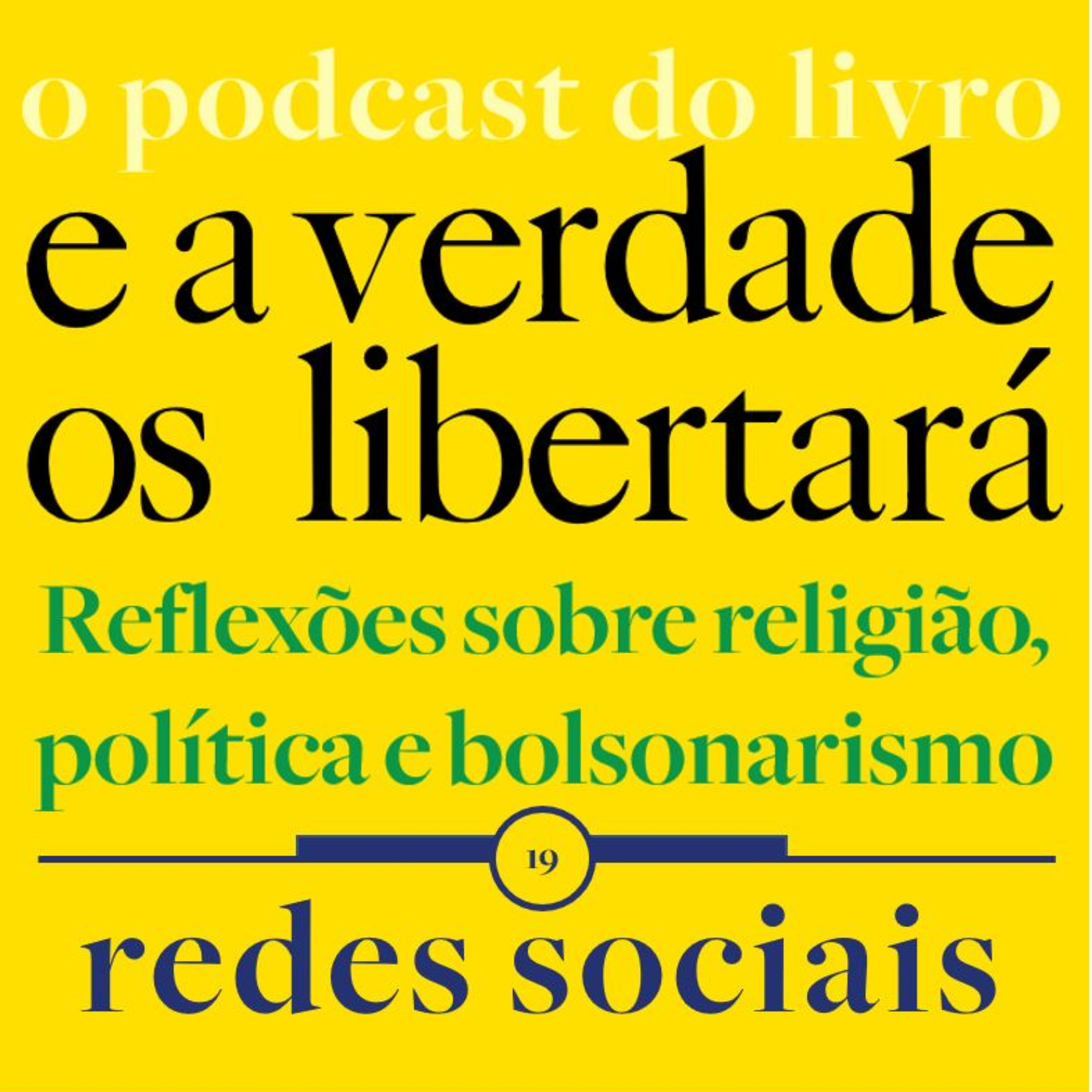 E a verdade os libertará