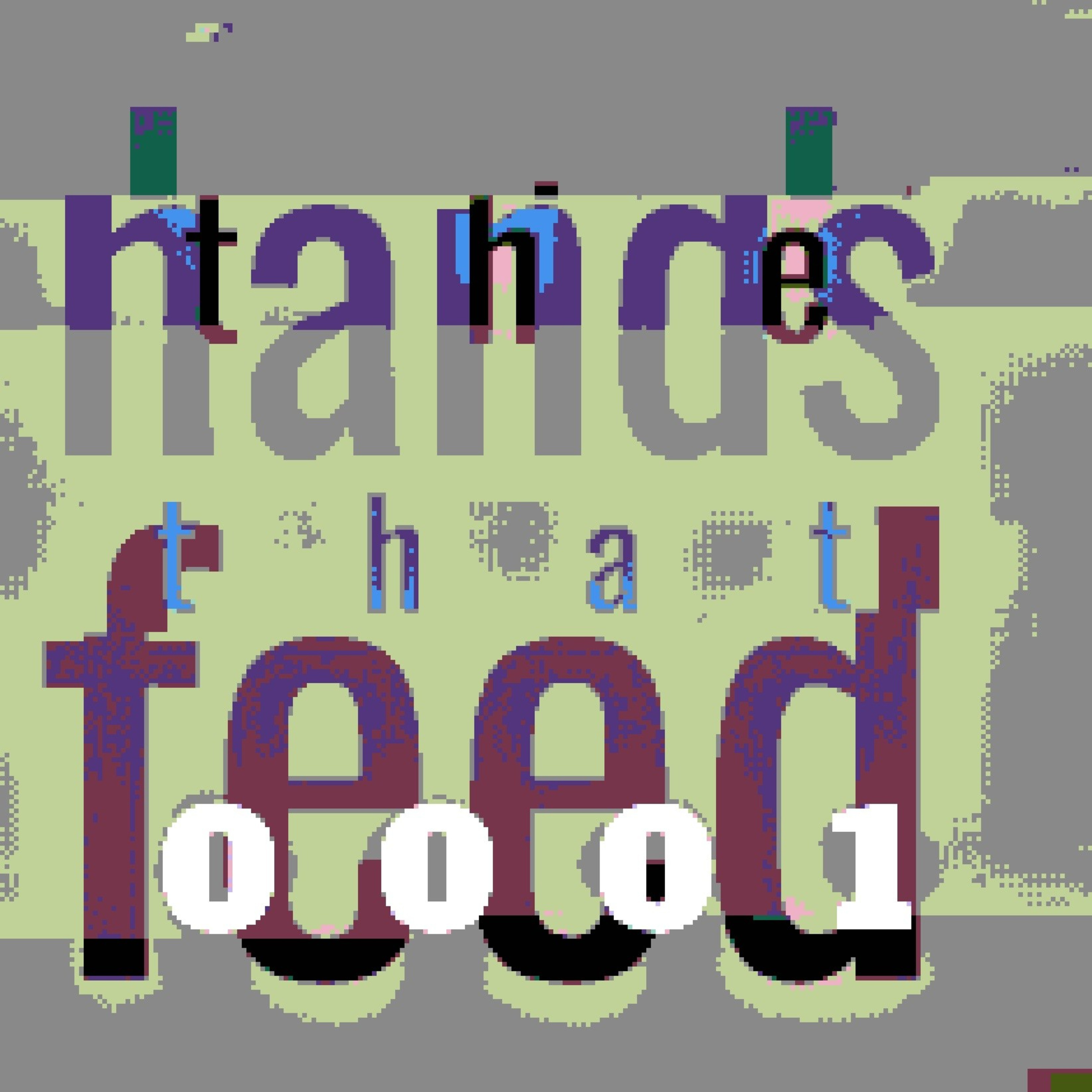 The hands that feed 0001