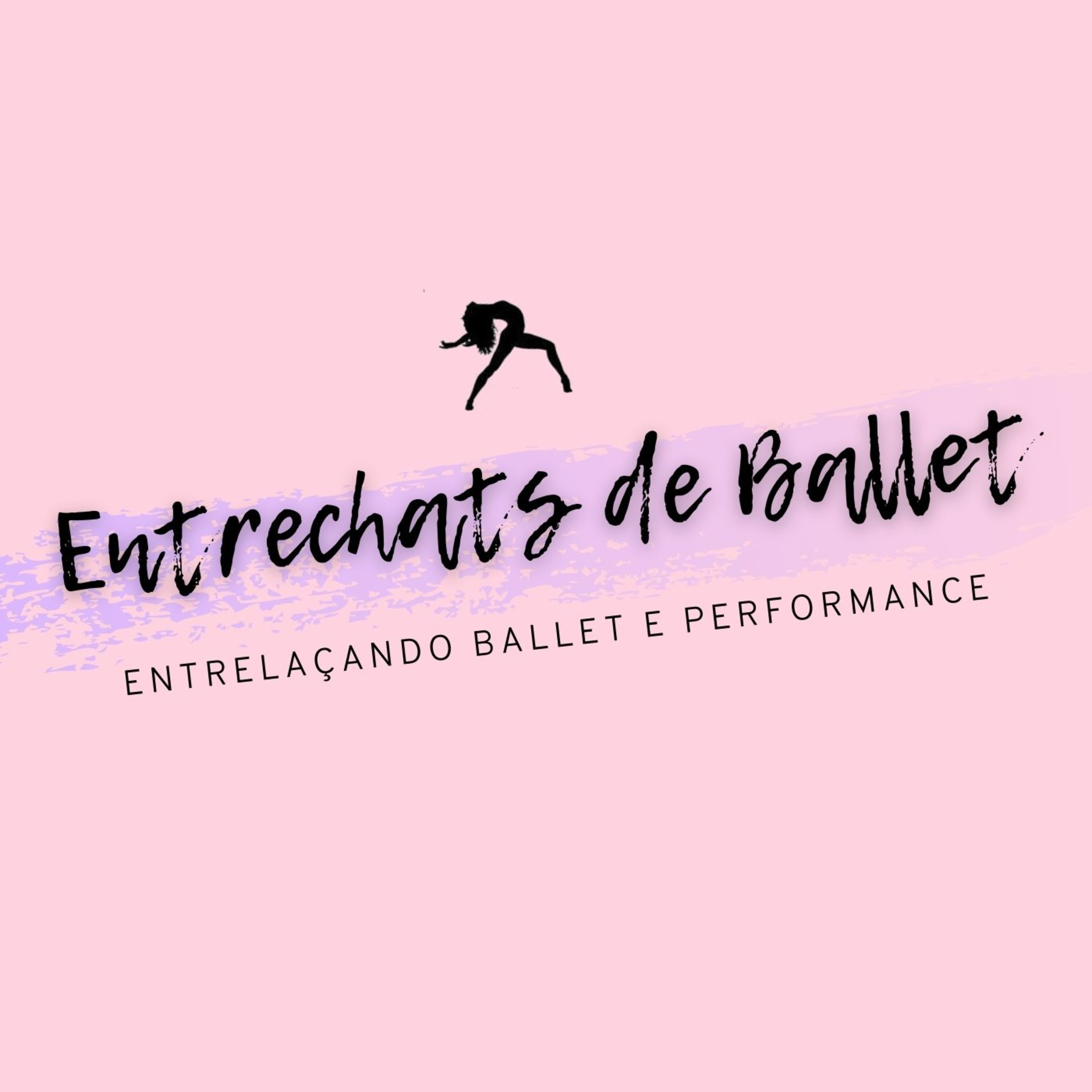 Entrechat de Ballet - Por Tamires Reis Personal