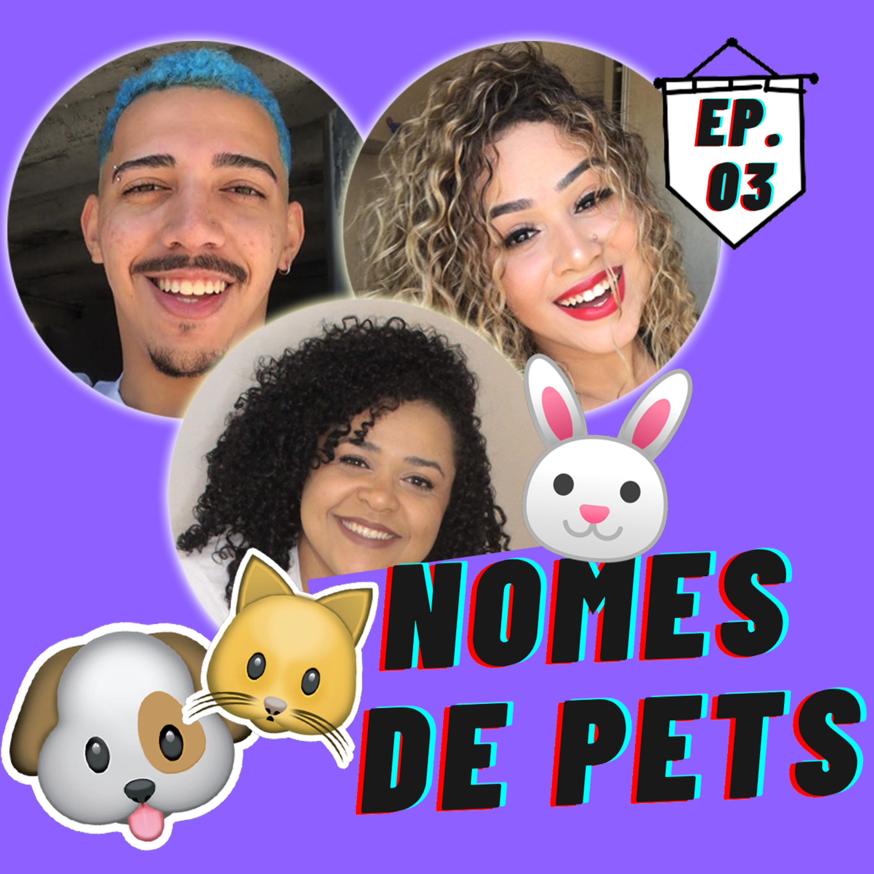 #3 - Nomes de Pets episode artwork