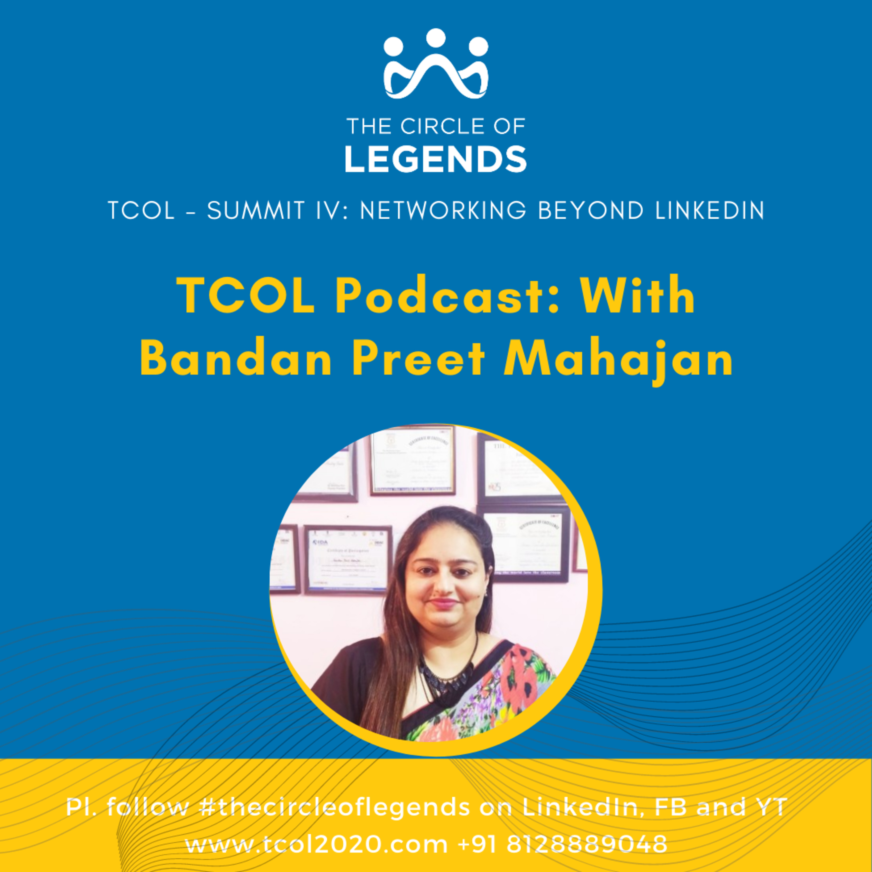 TCOL: Summit IV "Networking Beyond LinkedIn" - with Bandan Preet Mahajan episode artwork