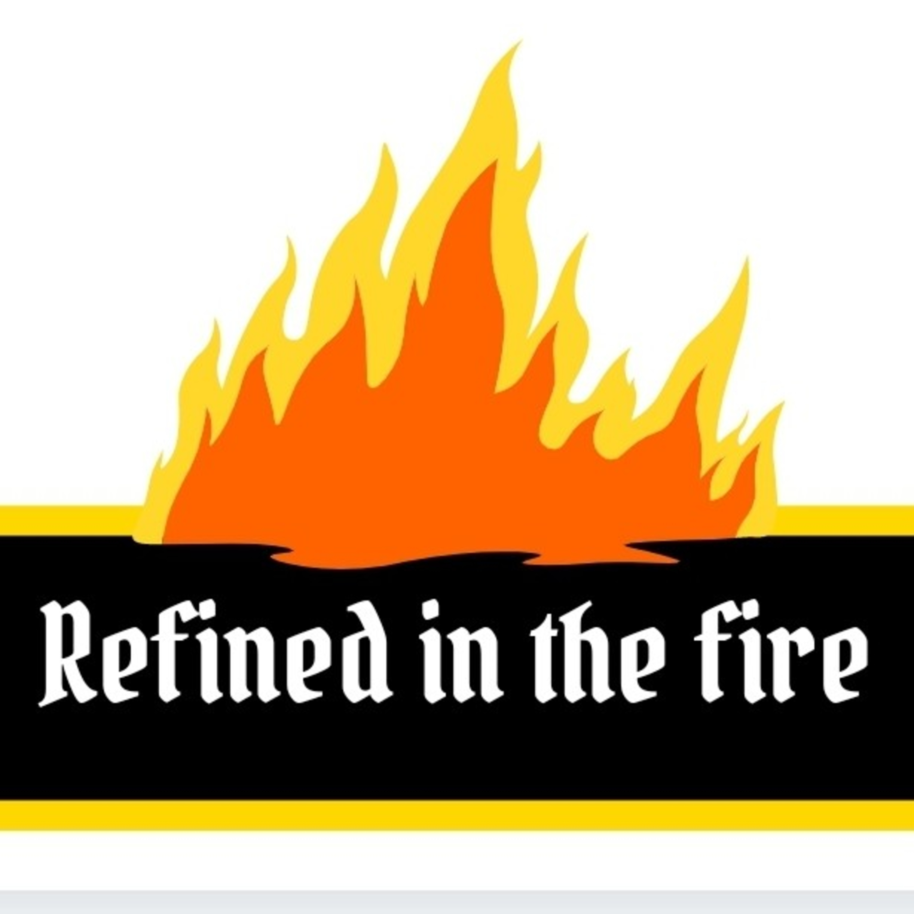 Refined In The Fire episode artwork