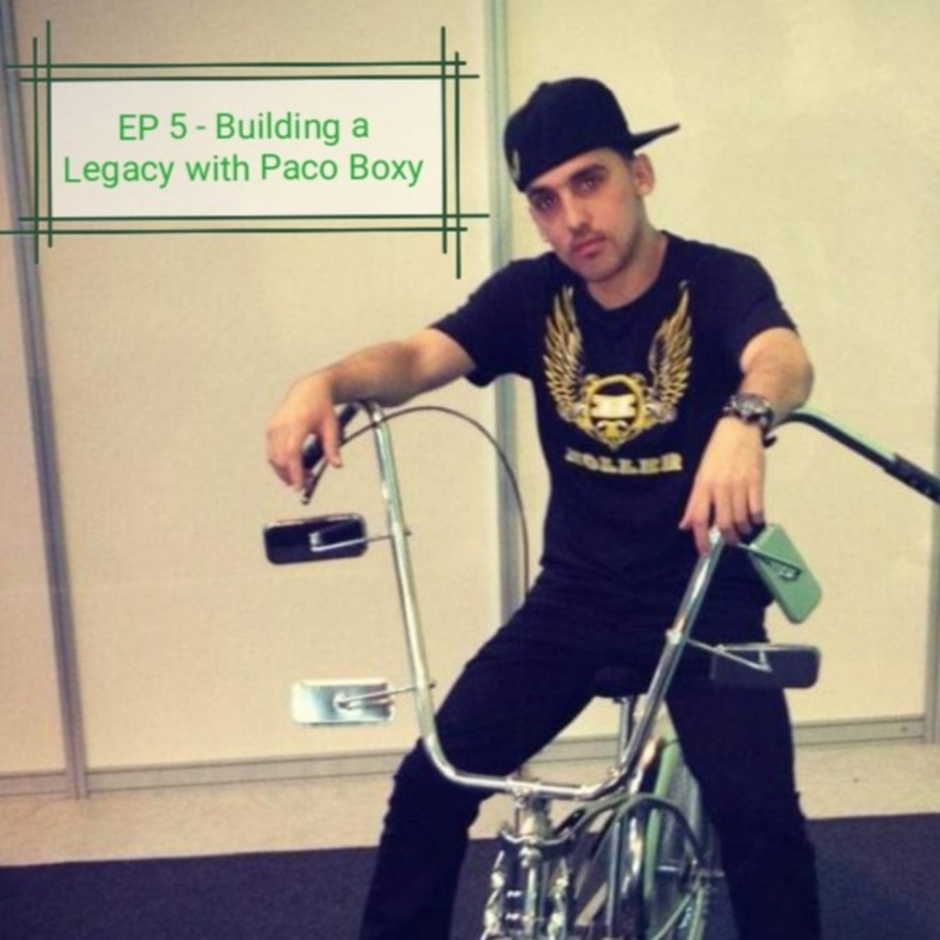 EP 5 - Building a Legacy episode artwork