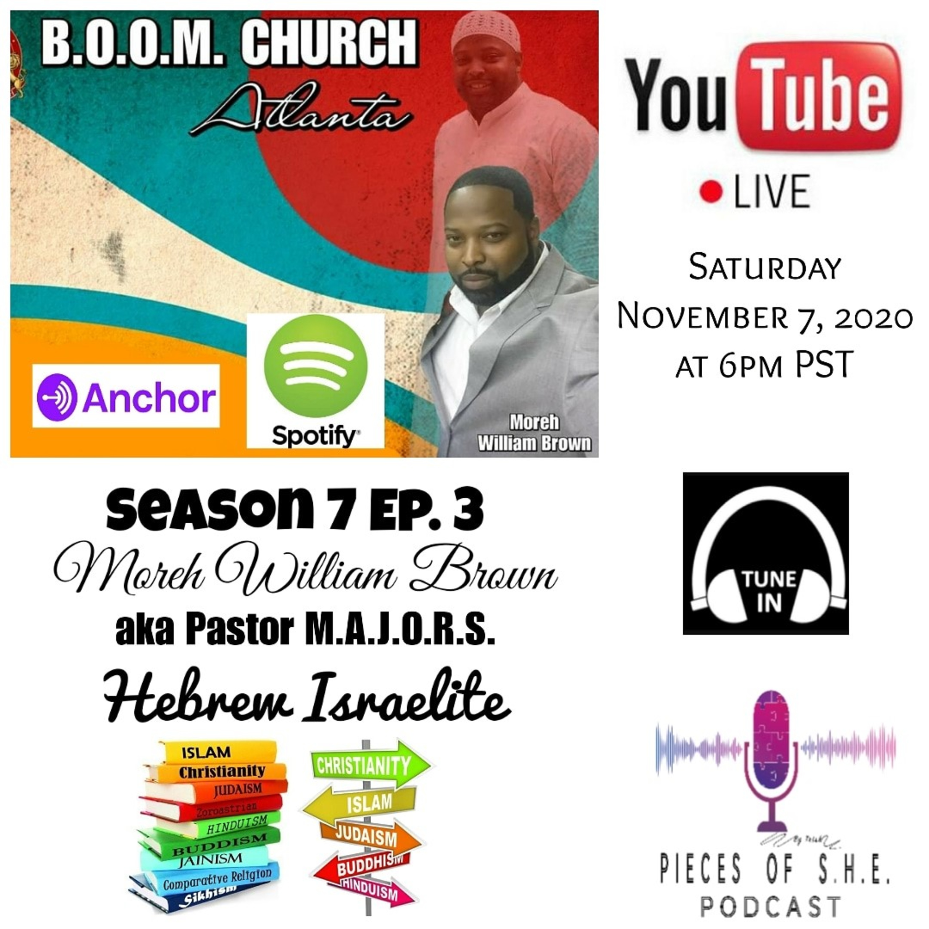 Season 7 Ep. 3 - Moreh William Brown aka Pastor Majors episode artwork