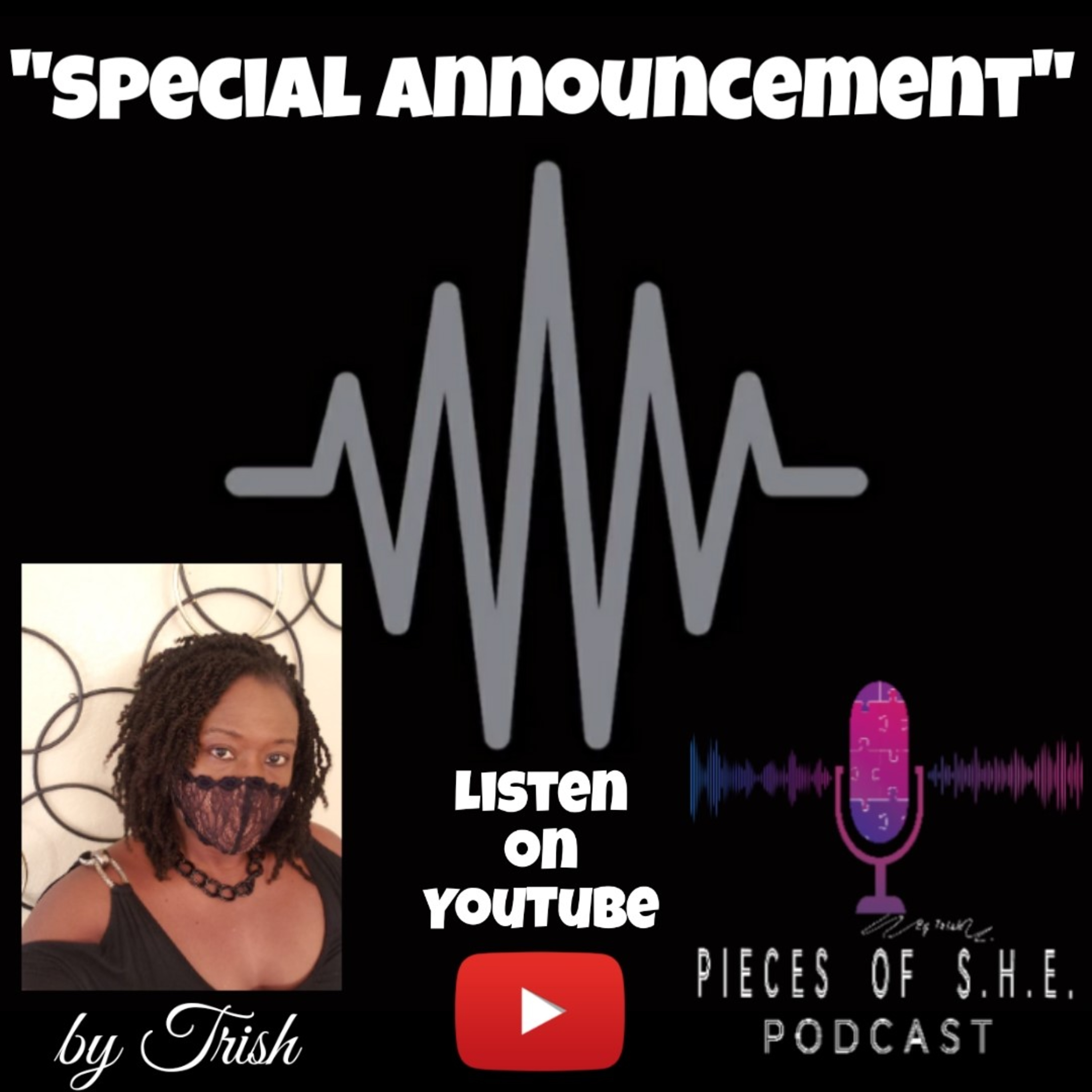 Pieces Of S.H.E. Podcast - Special Announcement by Trish  episode artwork