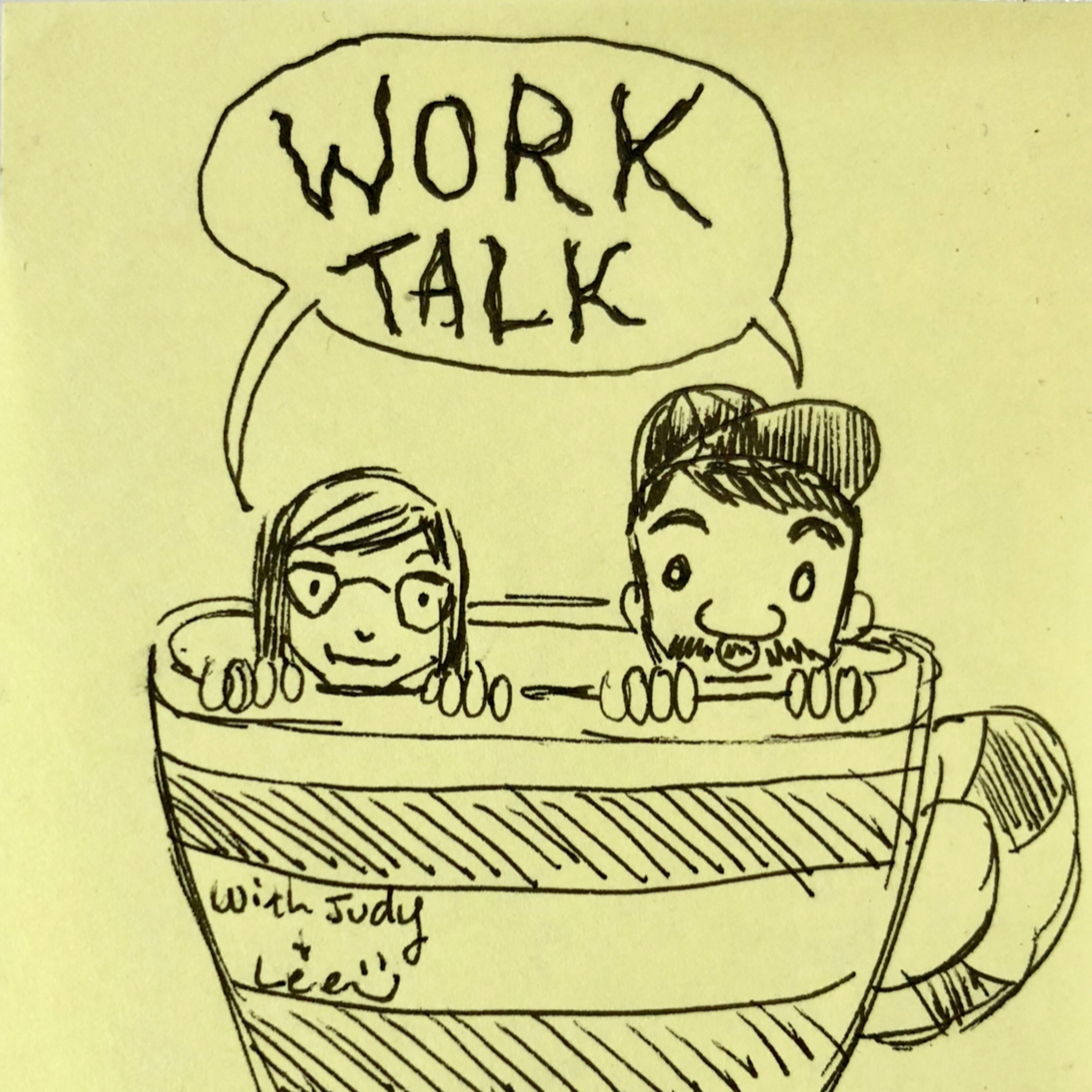 Work Talk with Judy & Lee