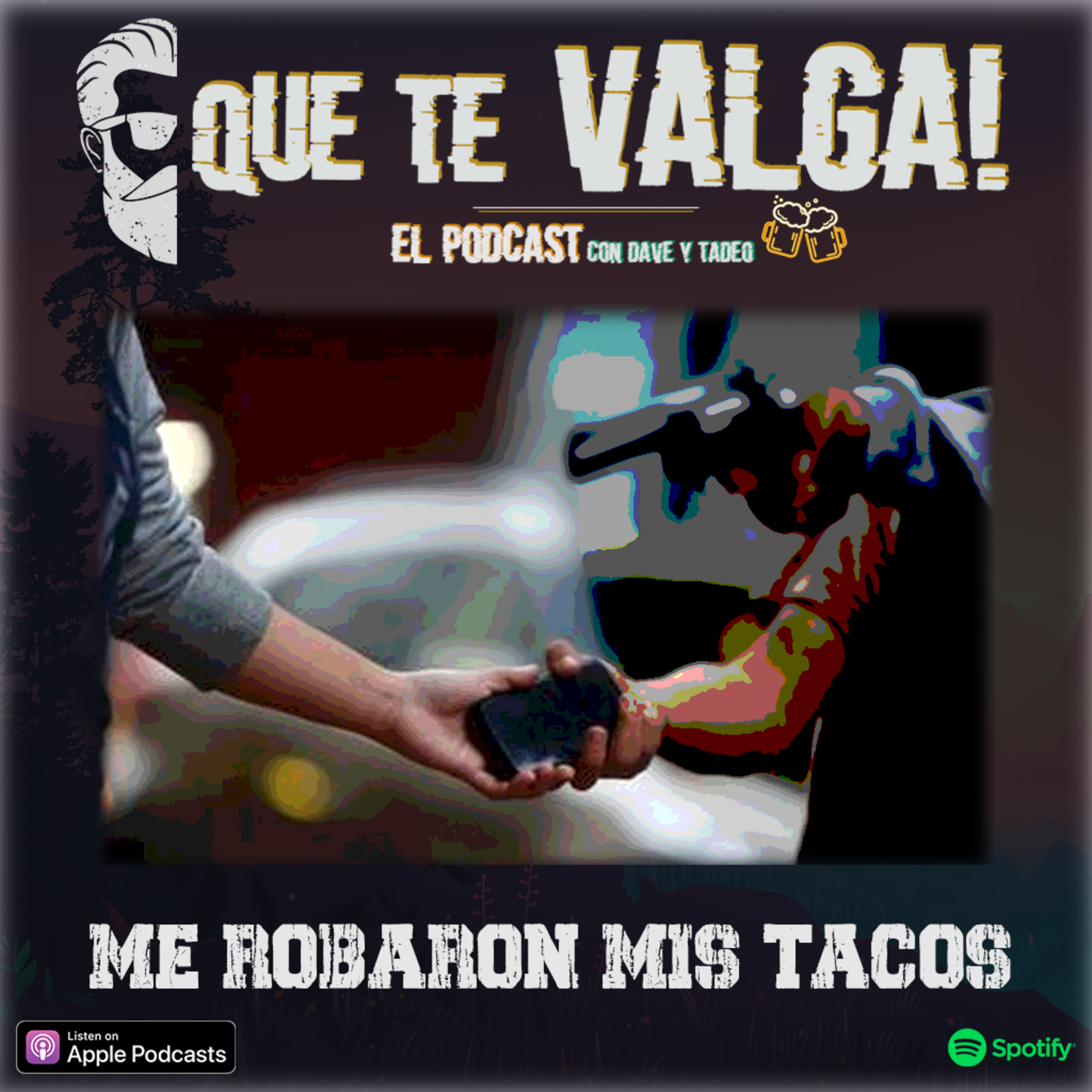Que te Valga! | El Podcast, con Dave y Tadeo