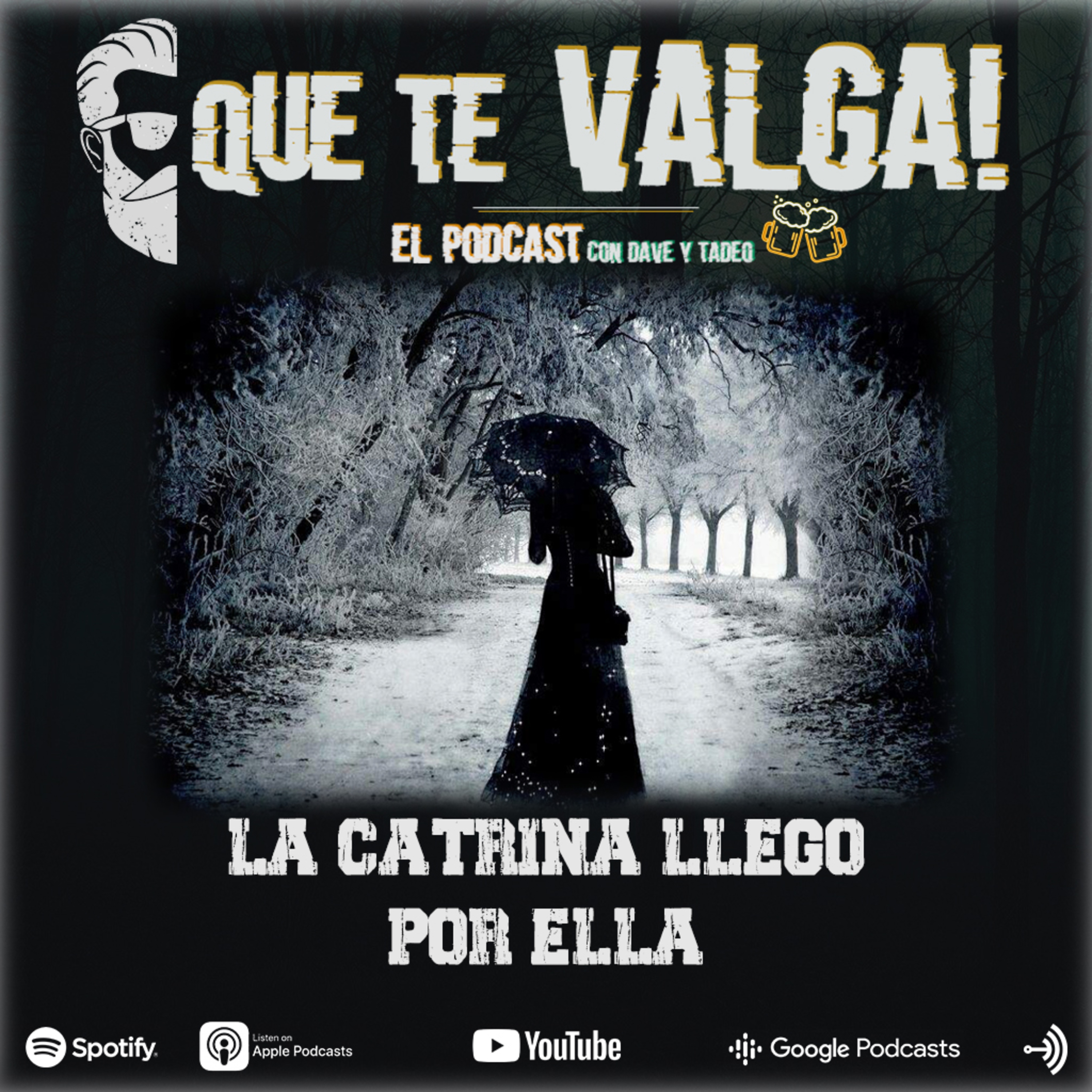 Que te Valga! | El Podcast, con Dave y Tadeo