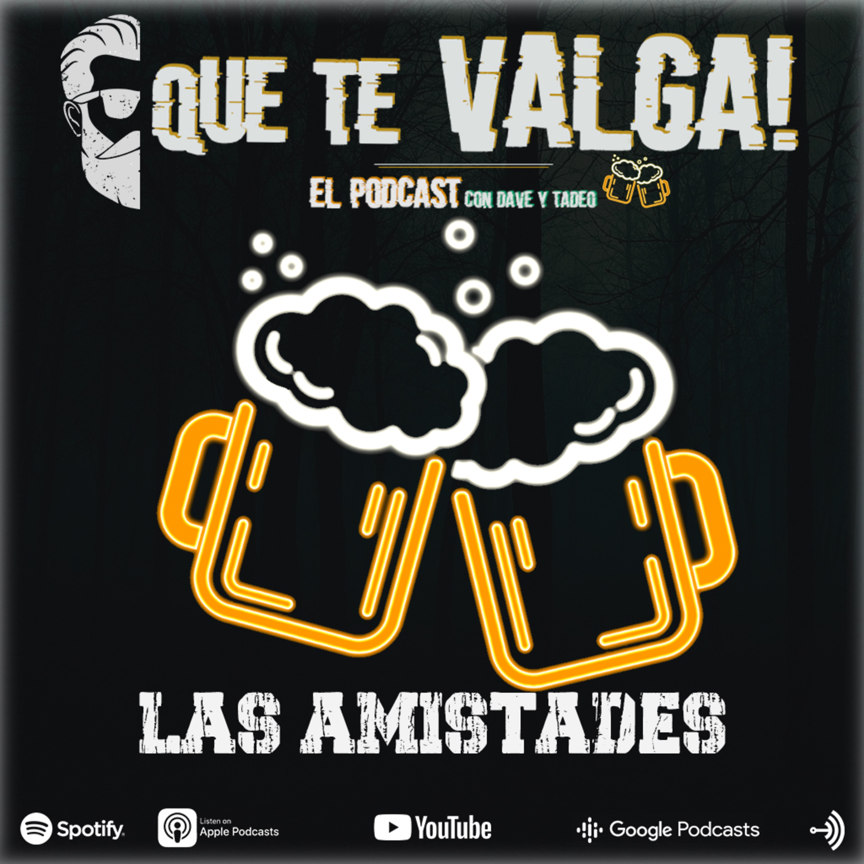 Que te Valga! | El Podcast, con Dave y Tadeo
