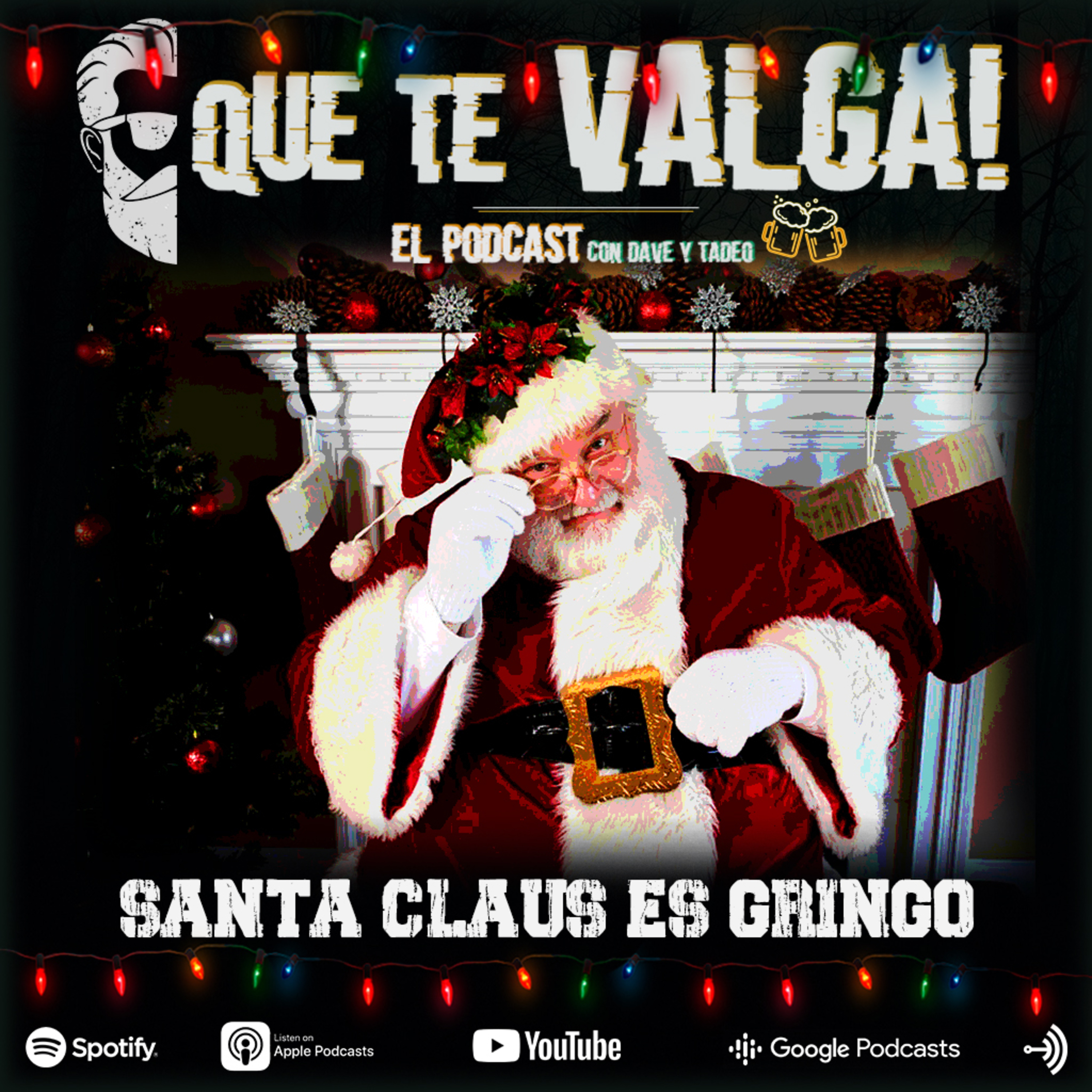 Que te Valga! | El Podcast, con Dave y Tadeo