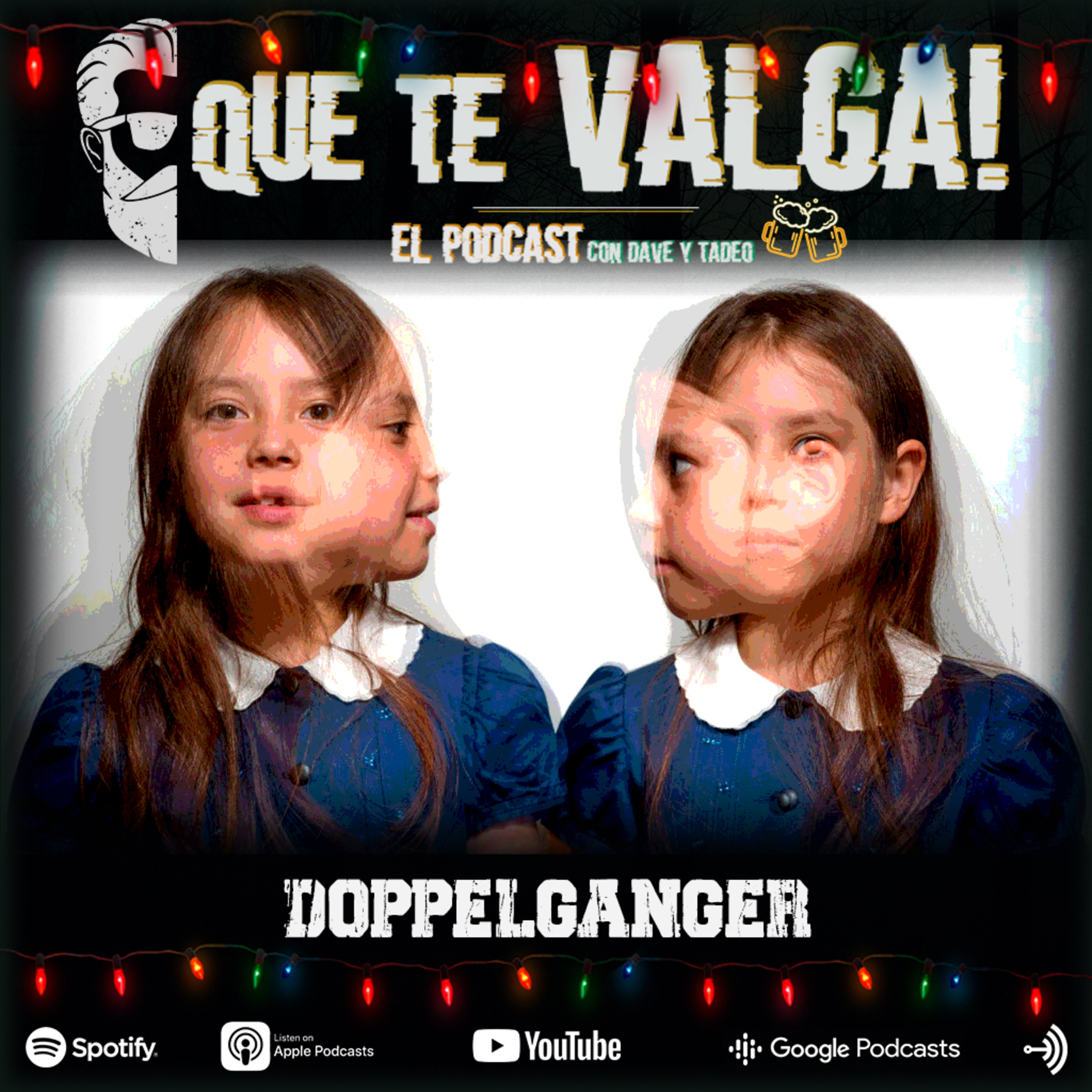 Que te Valga! | El Podcast, con Dave y Tadeo