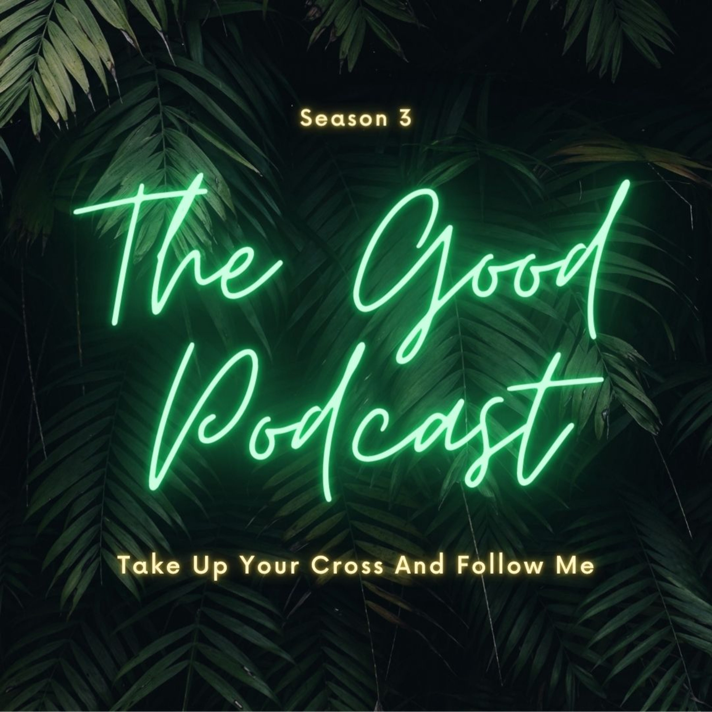 The Good Podcast