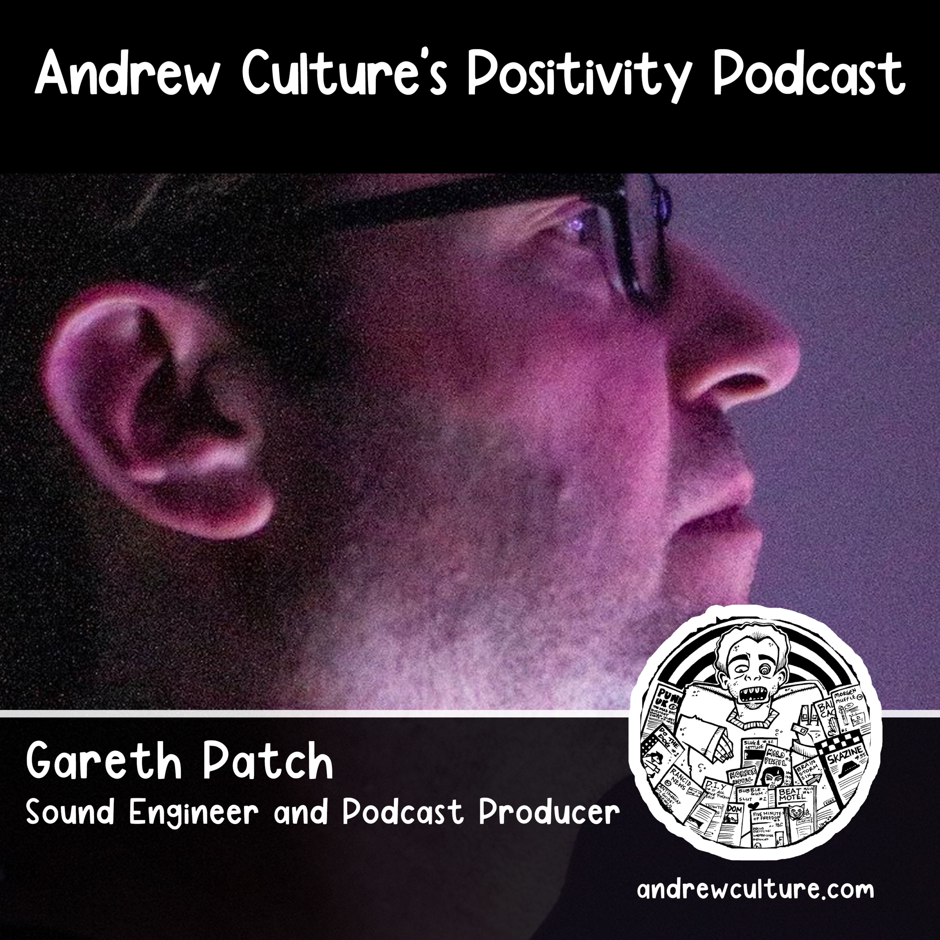 Andrew Culture\'s Positivity Podcast