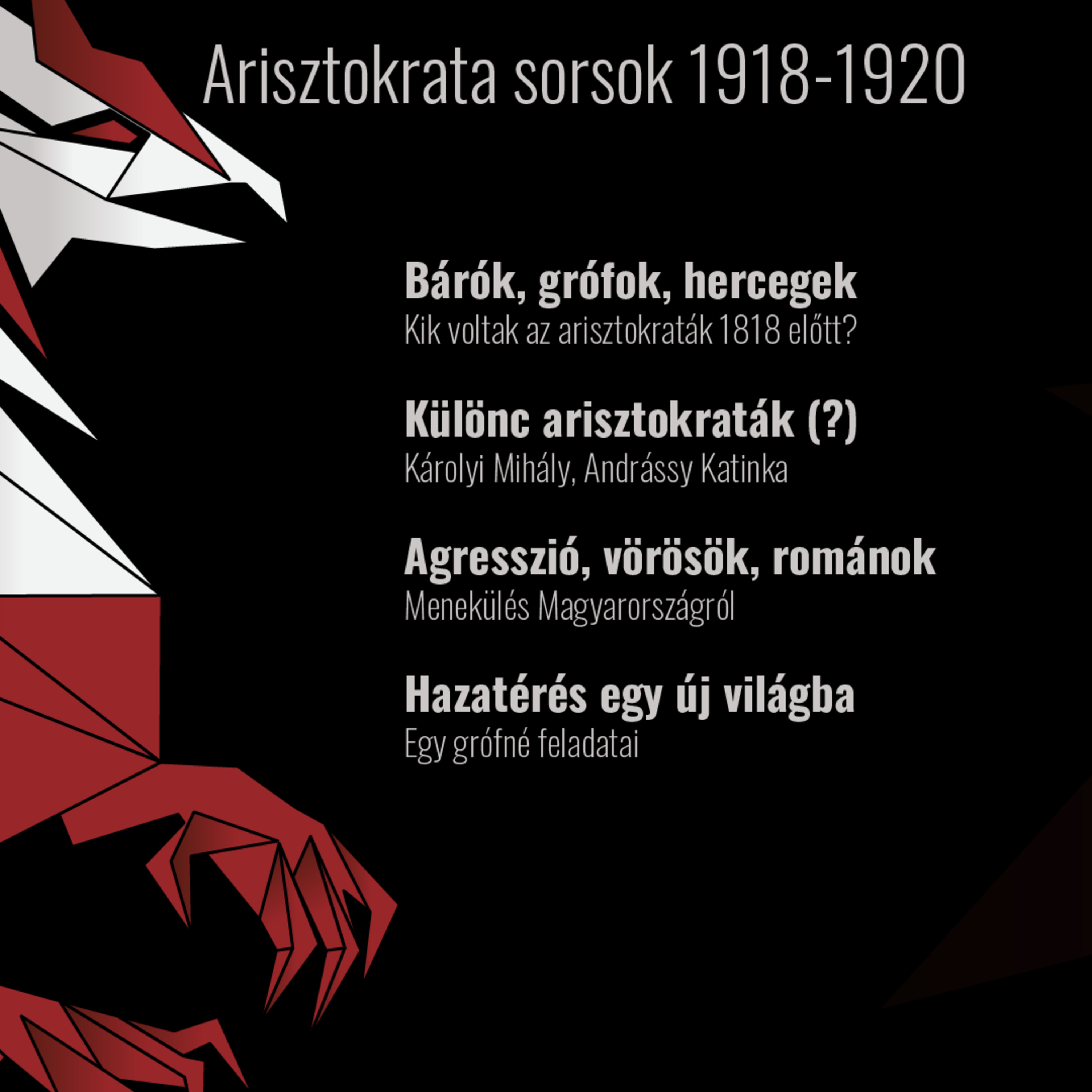Arisztokrata sorsok 1918-1920 episode artwork