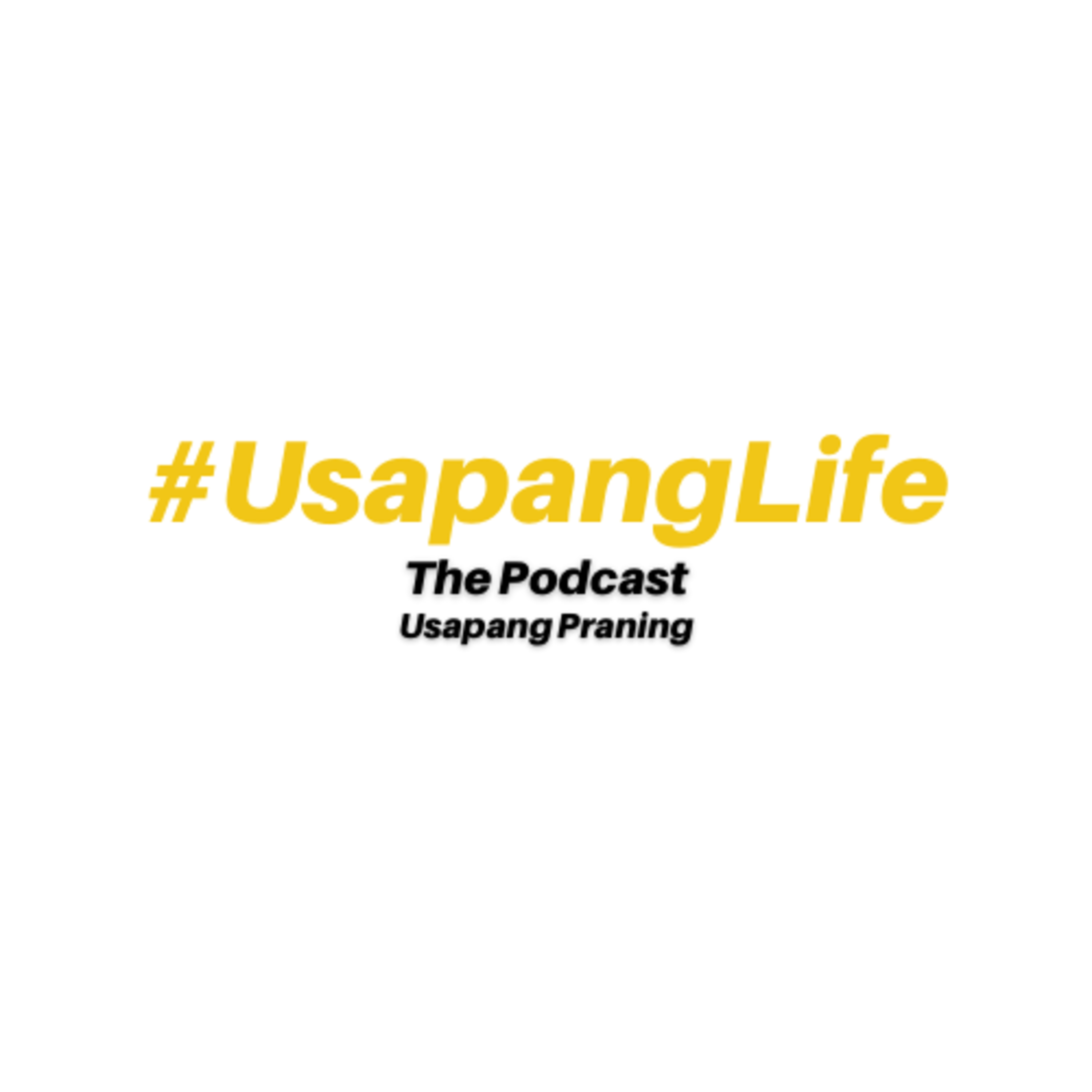 #UsapangLife: The Podcast