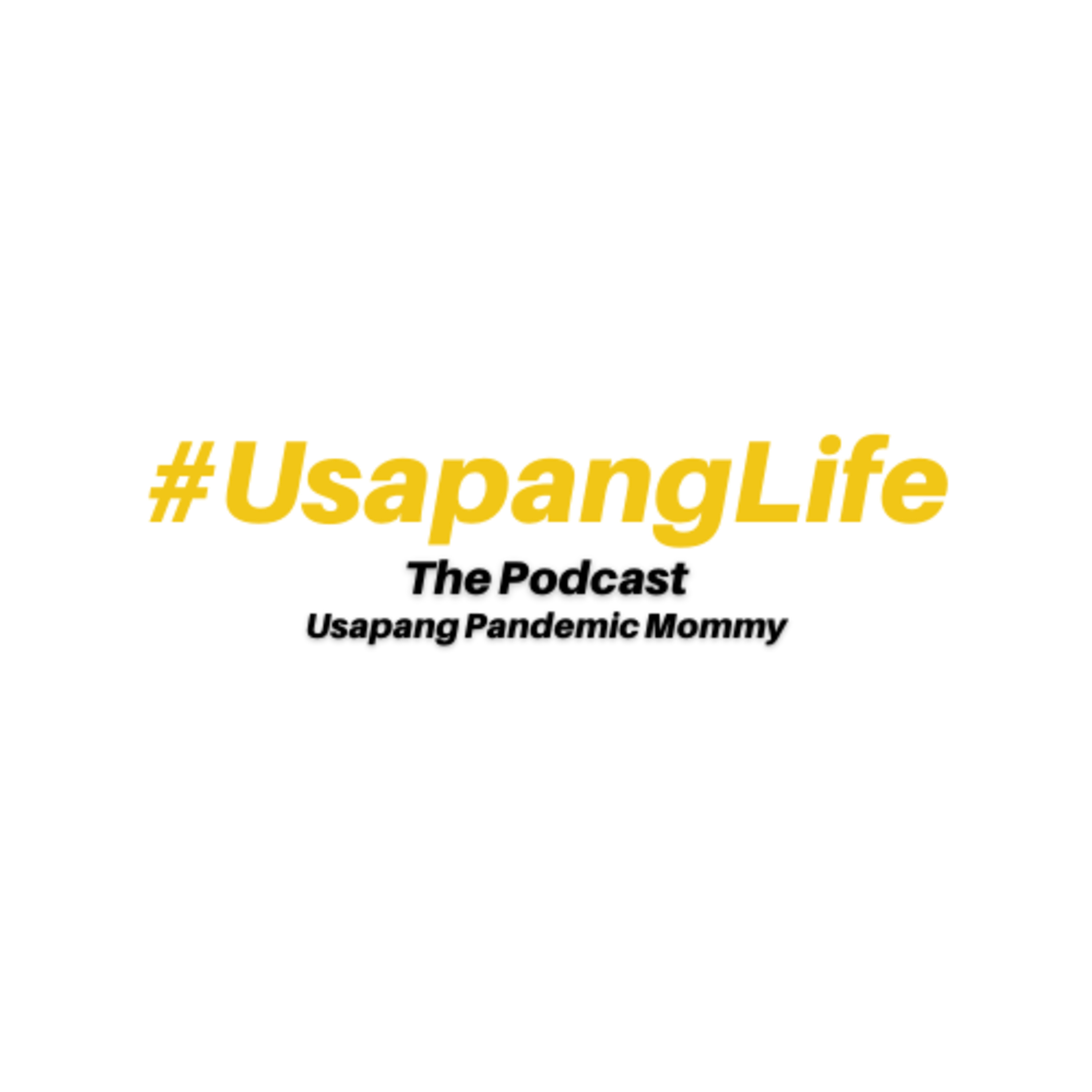 #UsapangLife: The Podcast