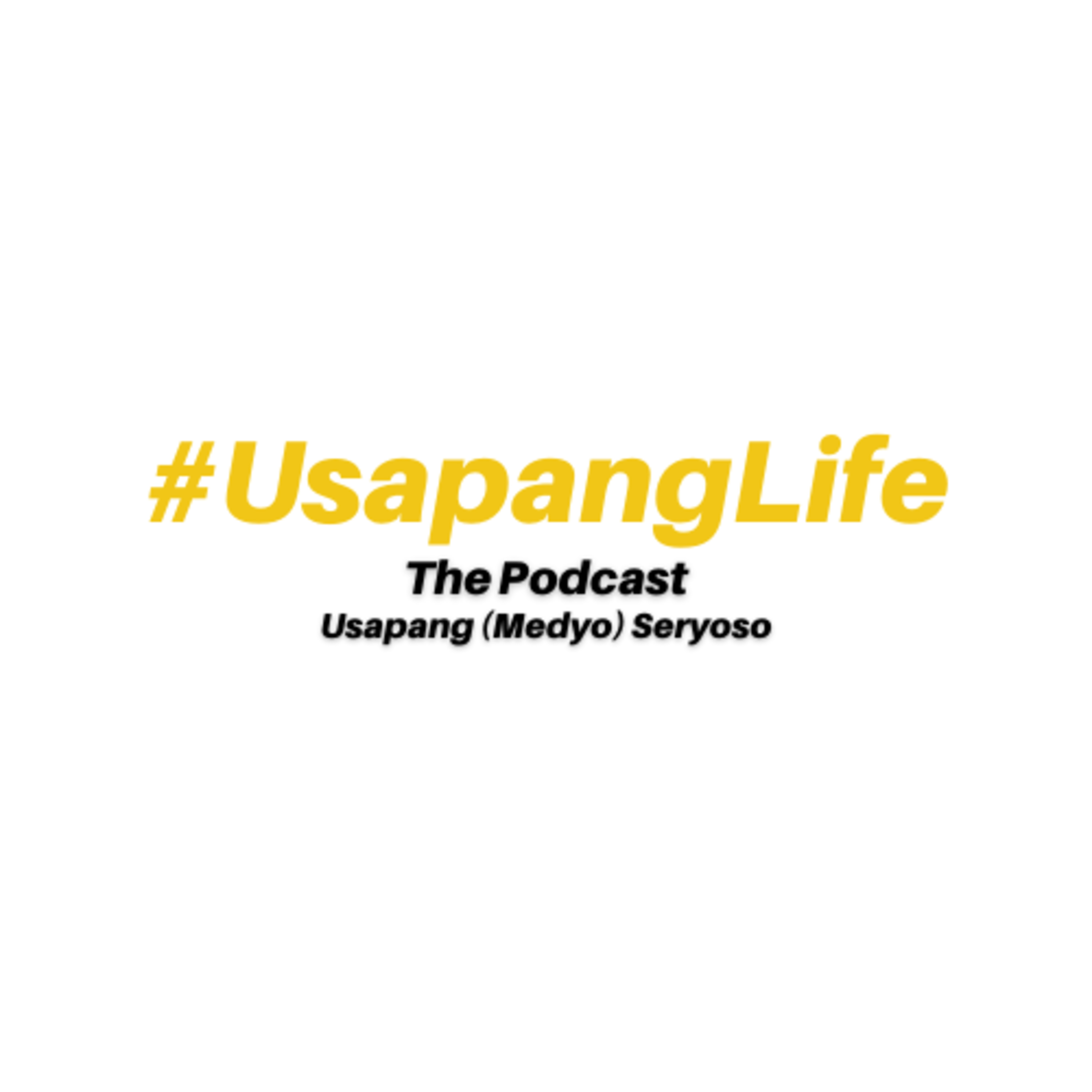 #UsapangLife: The Podcast