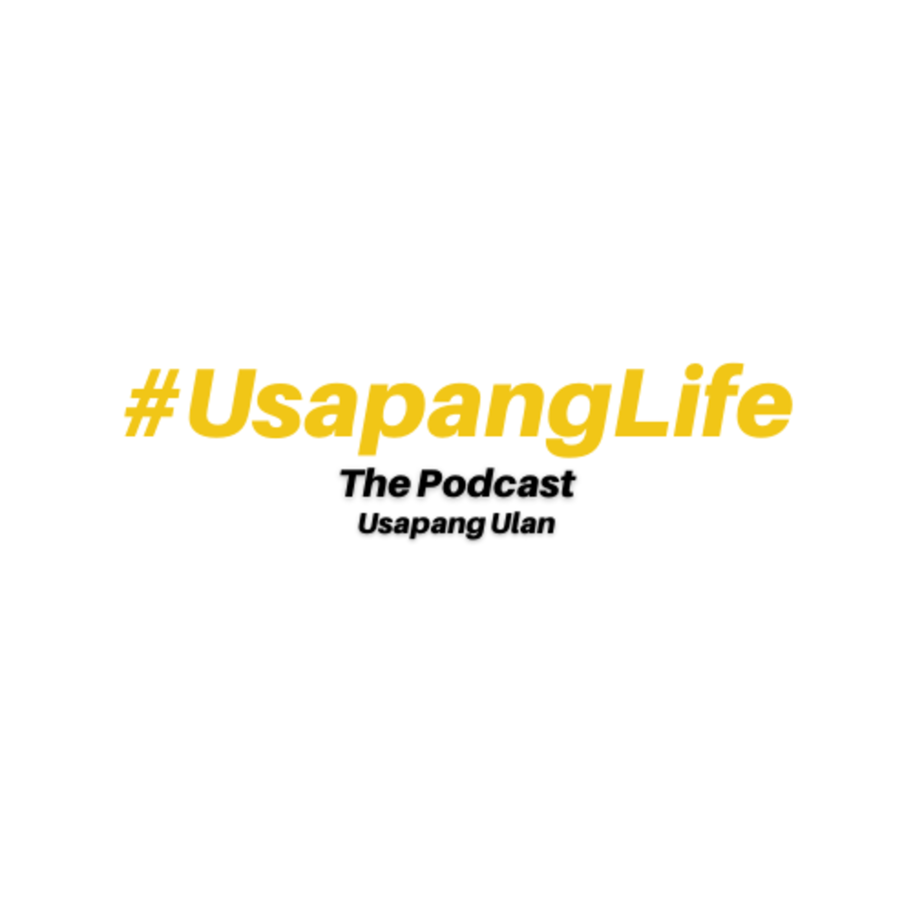 #UsapangLife: The Podcast