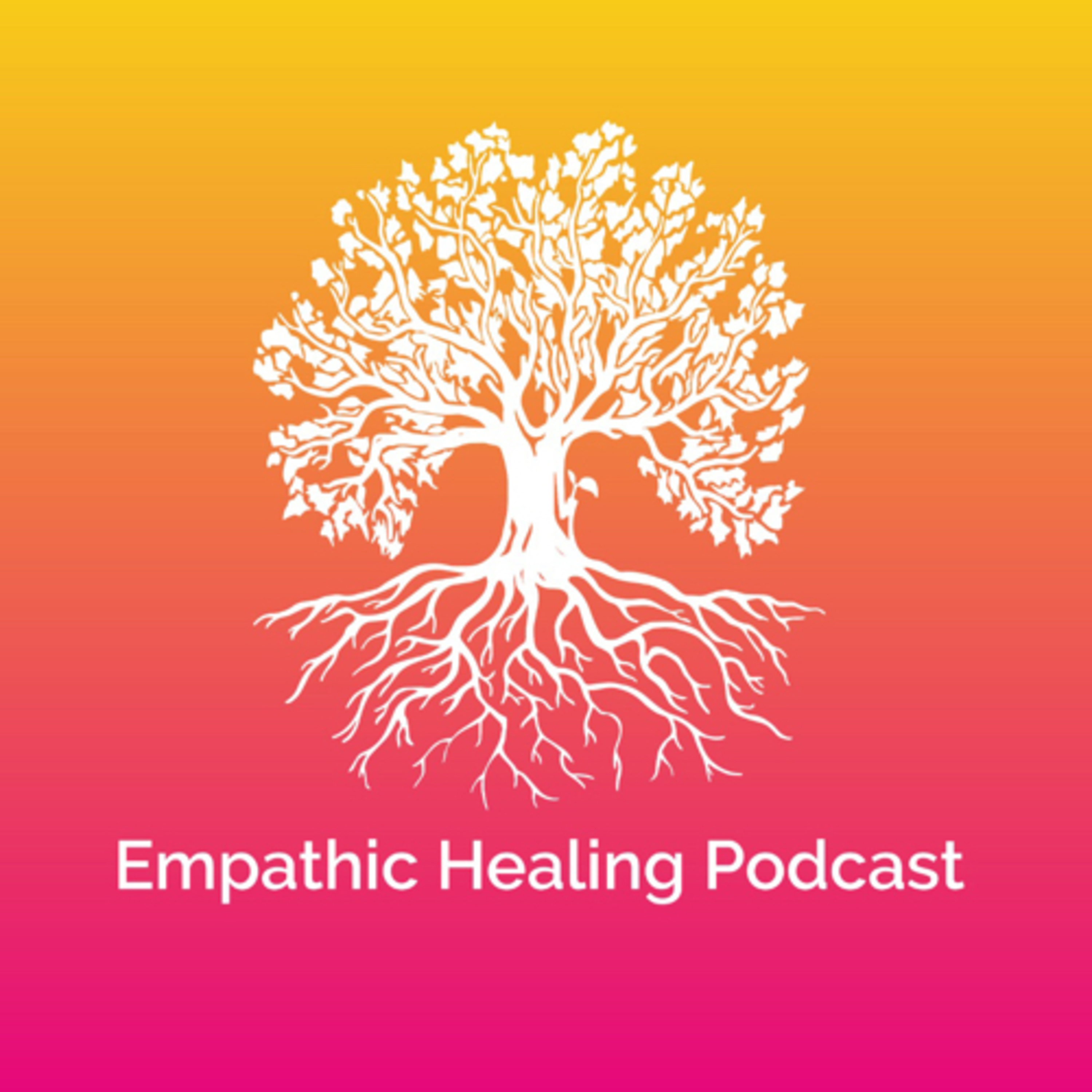 #002 - The Empathic Healing Therapy episode artwork
