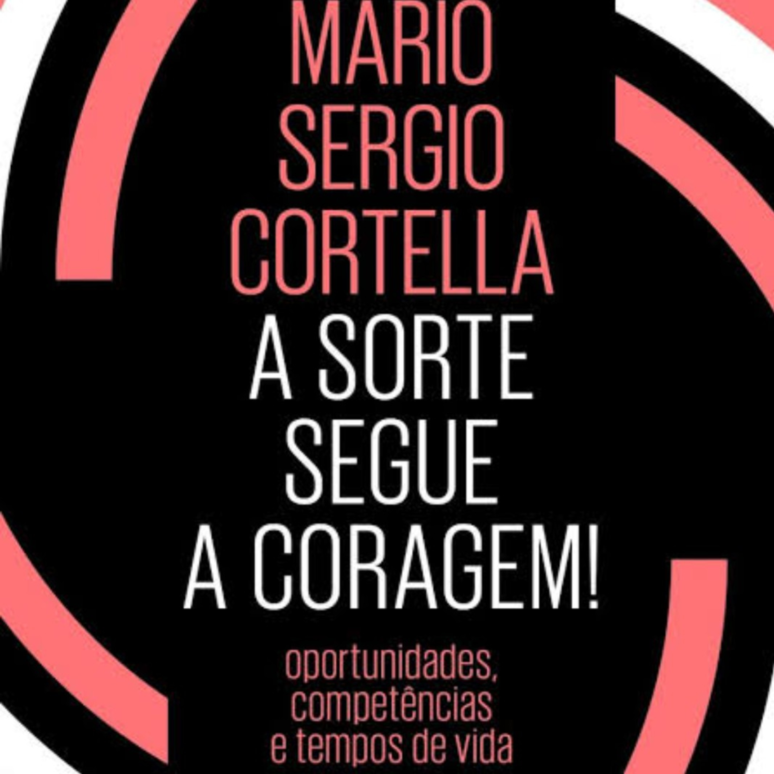 19. A sorte segue a Coragem! Cap 18 - O tempo passa; e nós? episode artwork