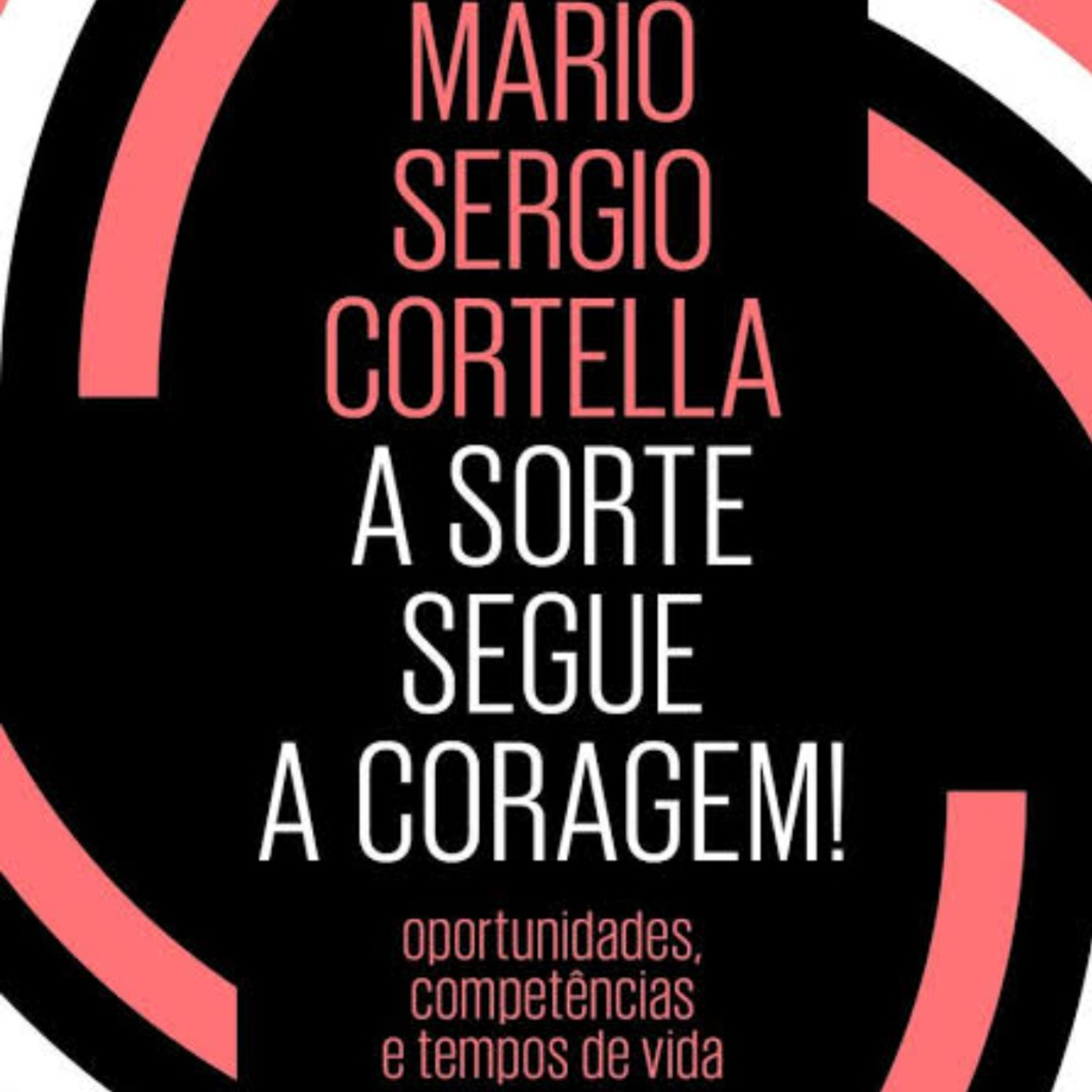 20. A Sorte segue a Coragem! Cap 19 - Decrepitudes, senilidades, vitalidades! episode artwork