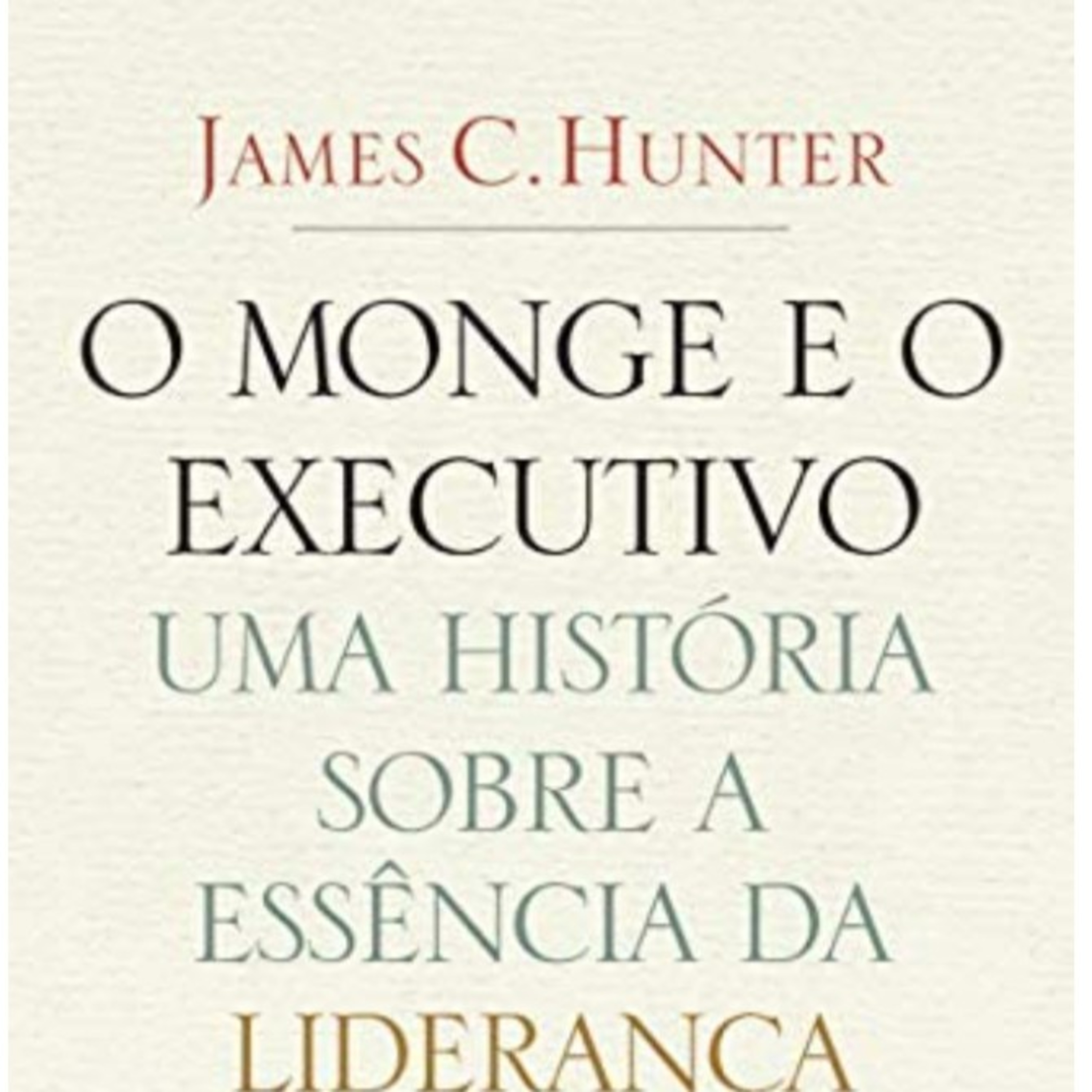 05. O Monge e o Executivo. Finalizando Cap 1 - As Definições. Parte 3 episode artwork
