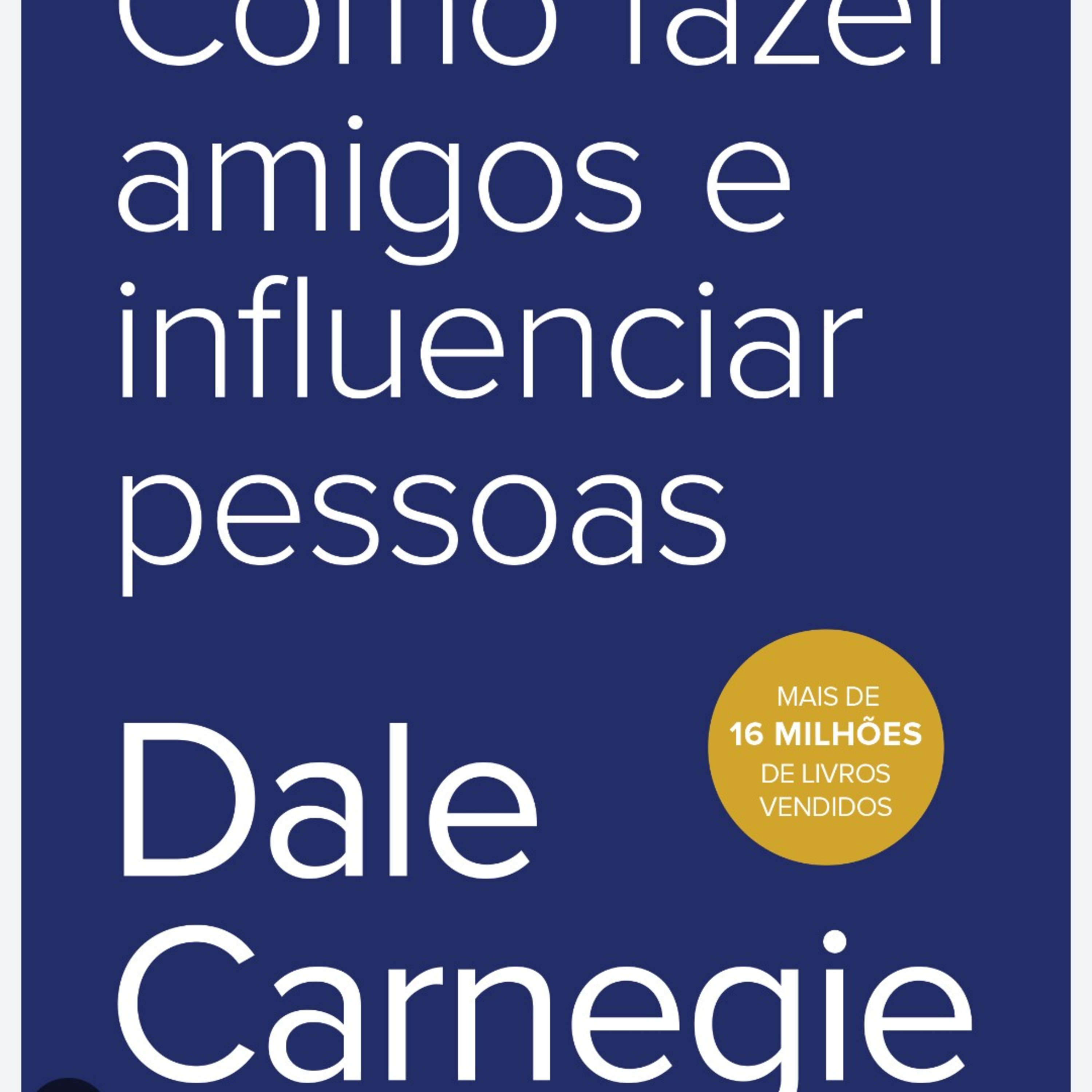 34. Como fazer amigos e influenciar pessoas. Final  episode artwork