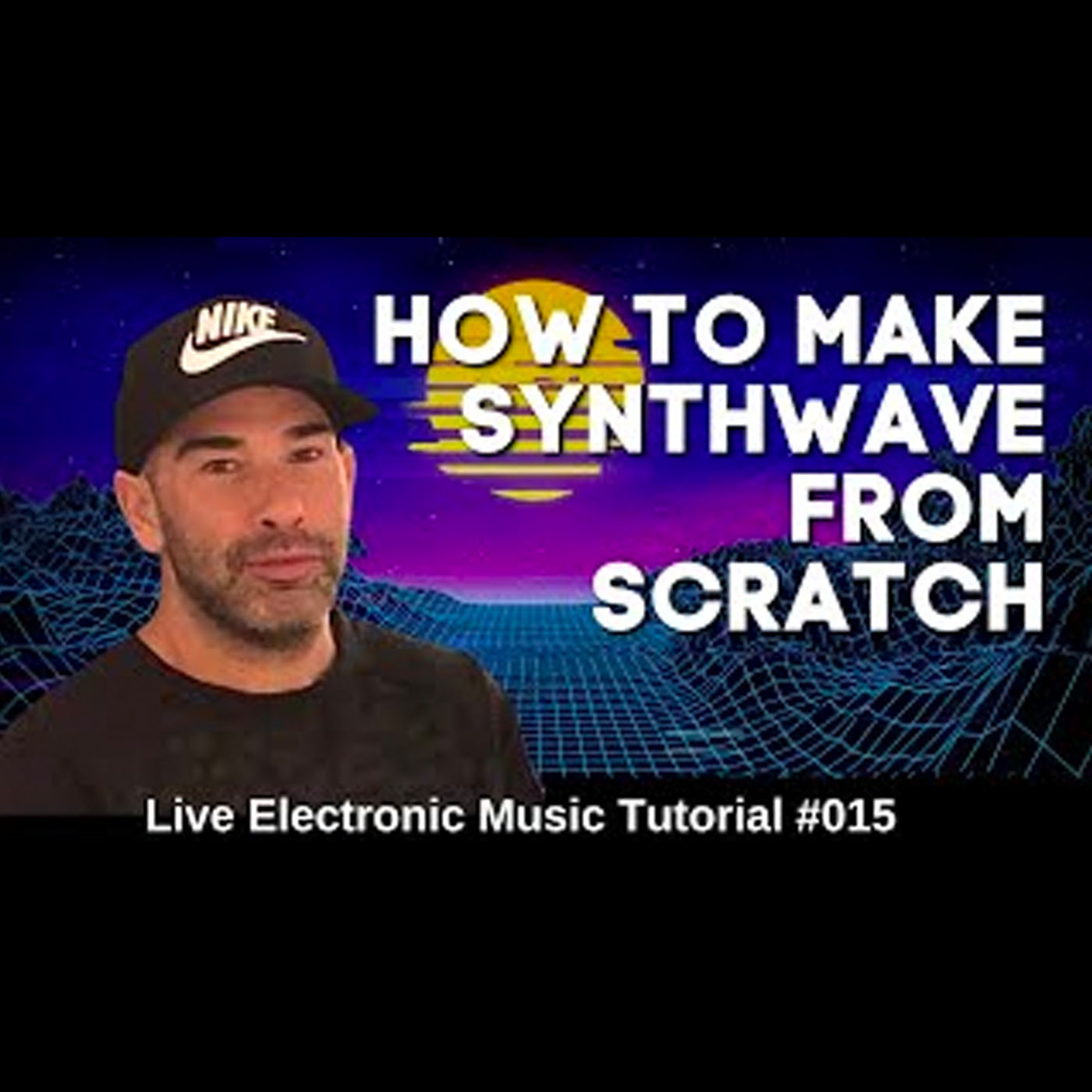 How To Make Synthwave & Retrowave 🌴 | Live Electronic Music Tutorial 015