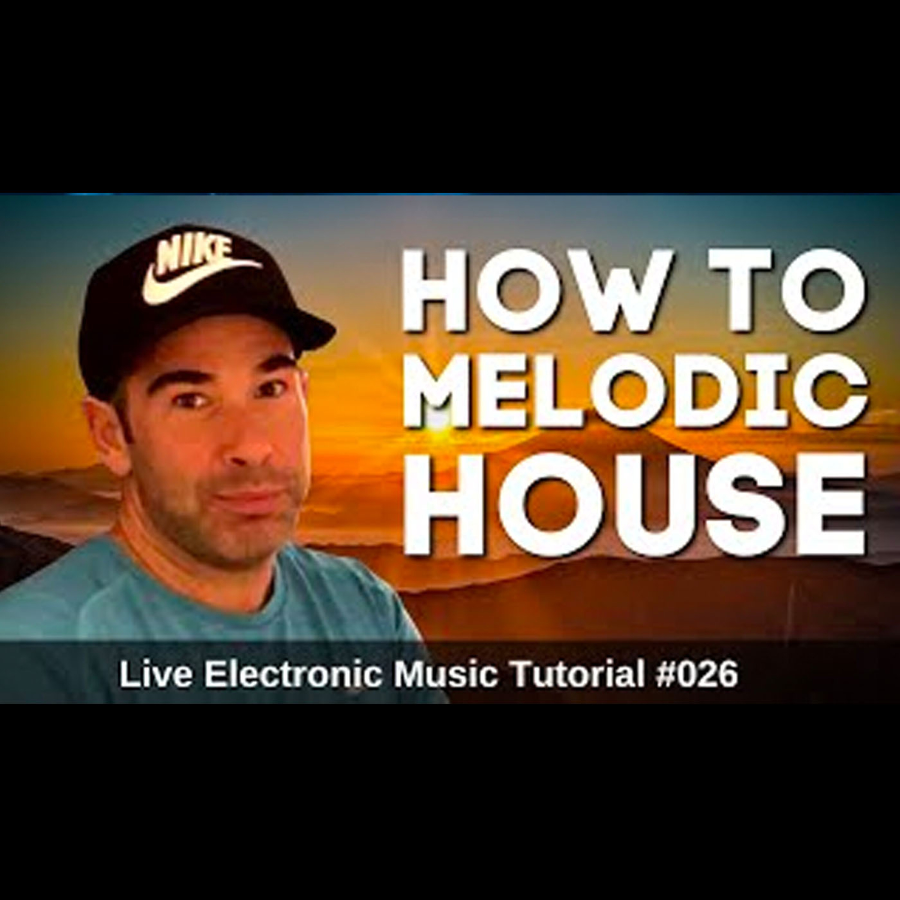 How to Make Melodic House | Live Electronic Music Tutorial 026