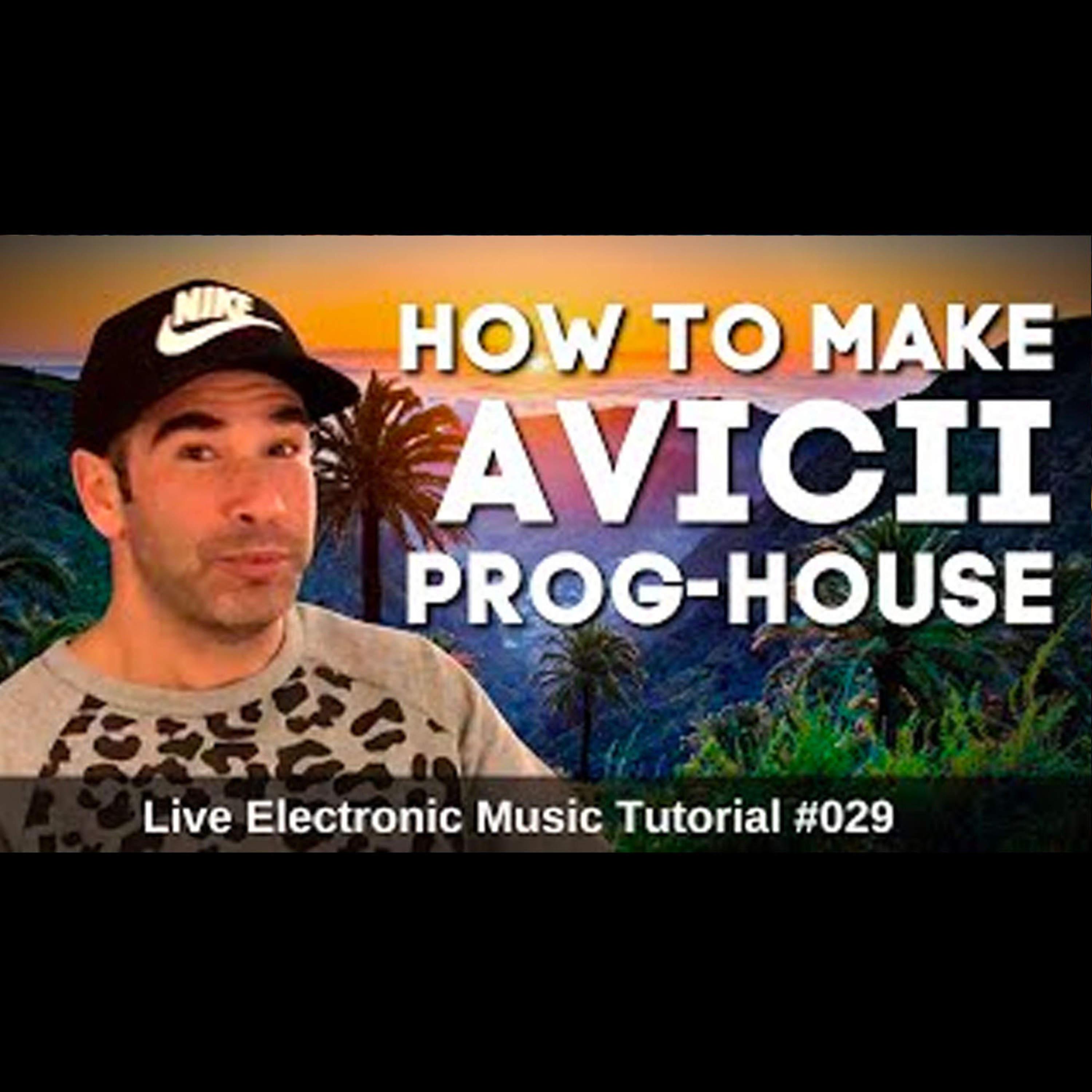 How to Make Avicii Progressive House | Live Electronic Music Tutorial 029