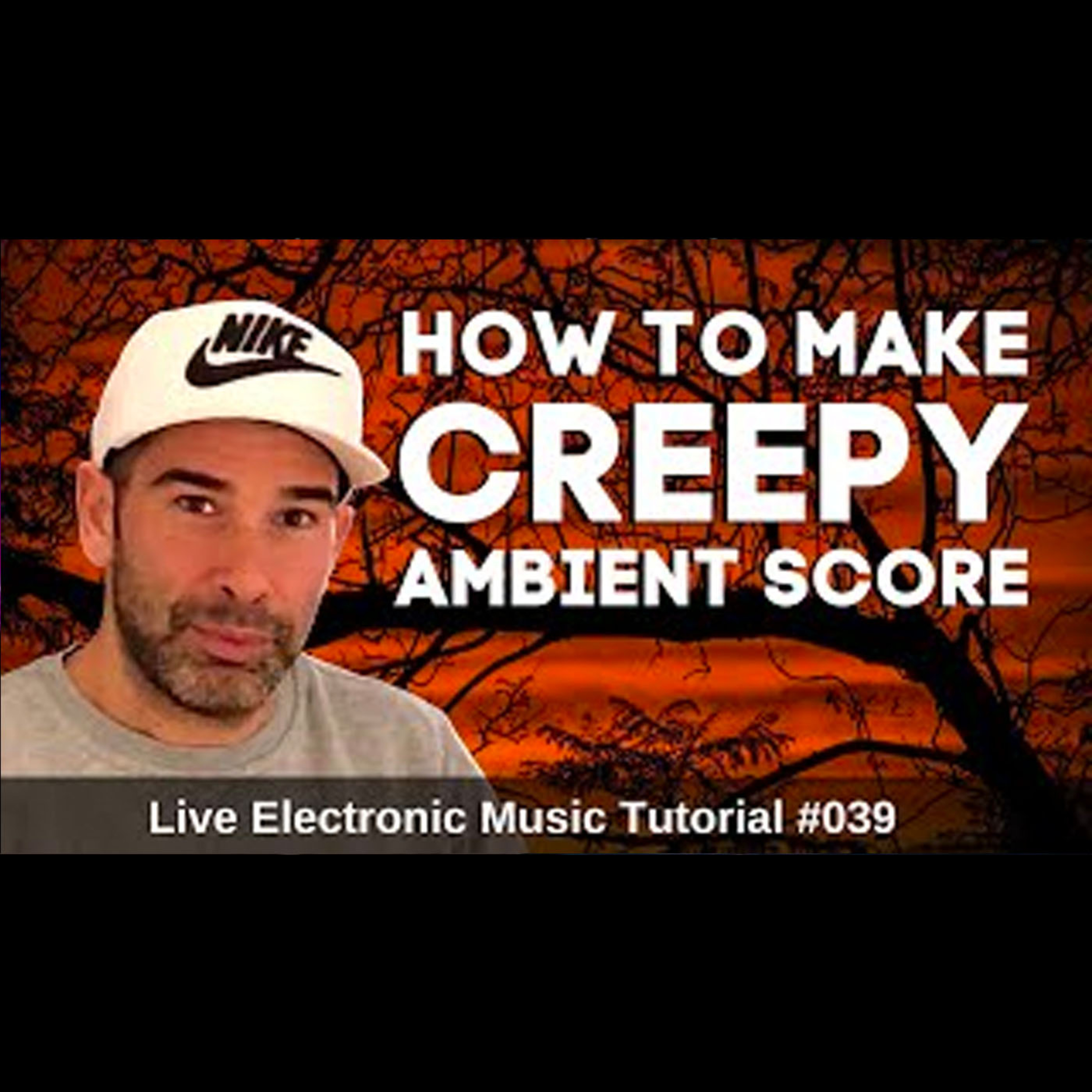 How to make Creepy Film Score | Live Electronic Music Tutorial 039